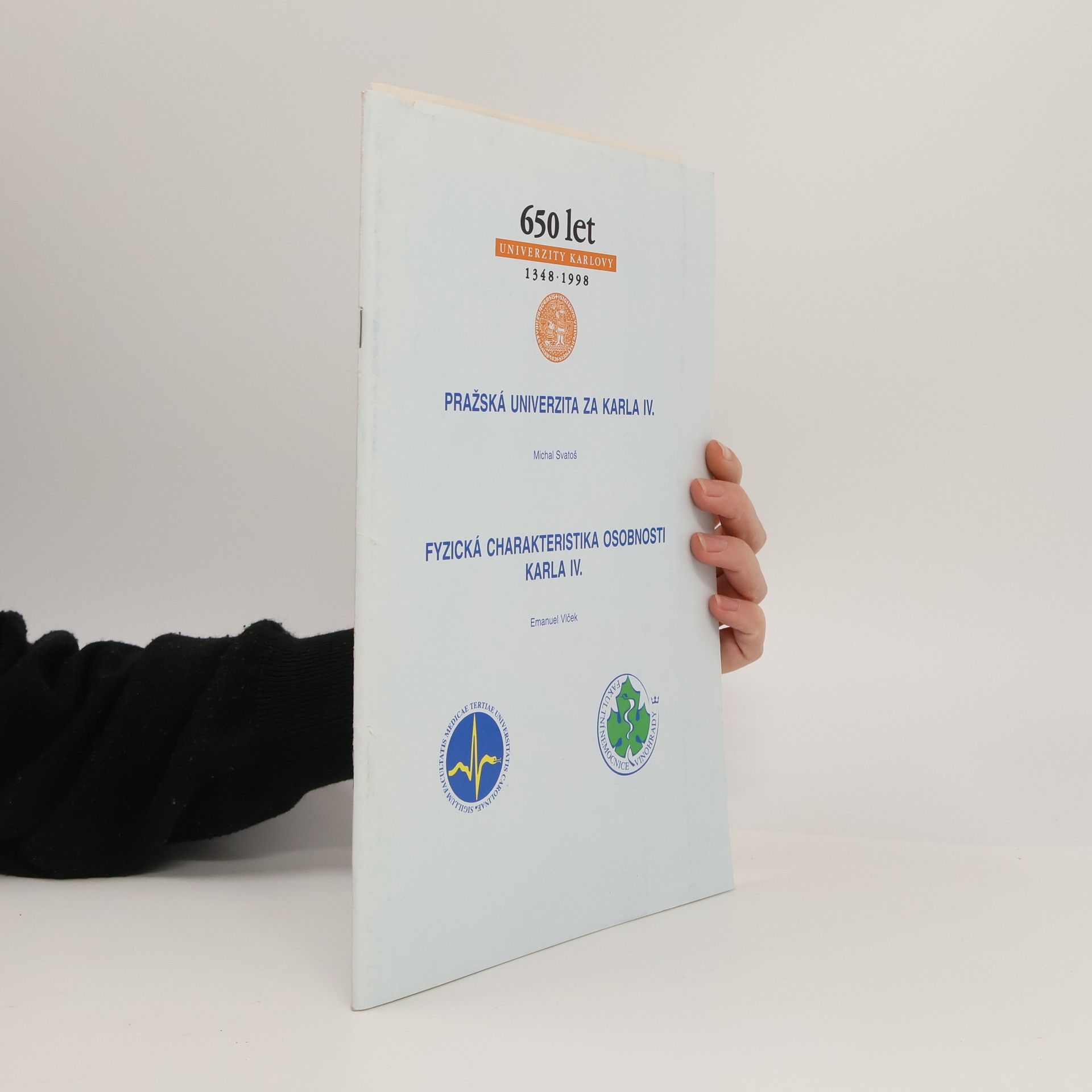 Michal Svatoš 650 let Univerzity Karlovy 1348-1998