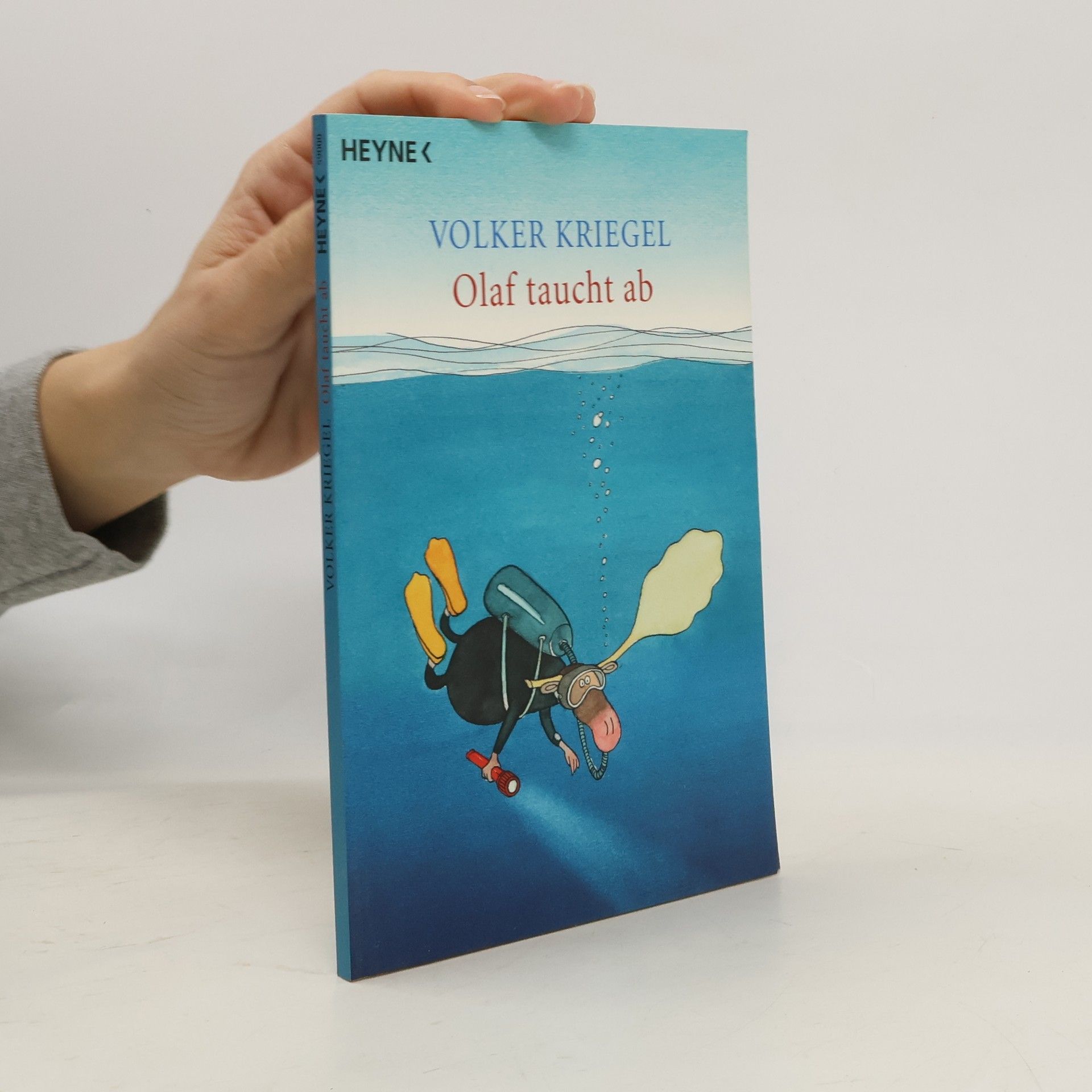 Volker Kriegel Olaf taucht ab