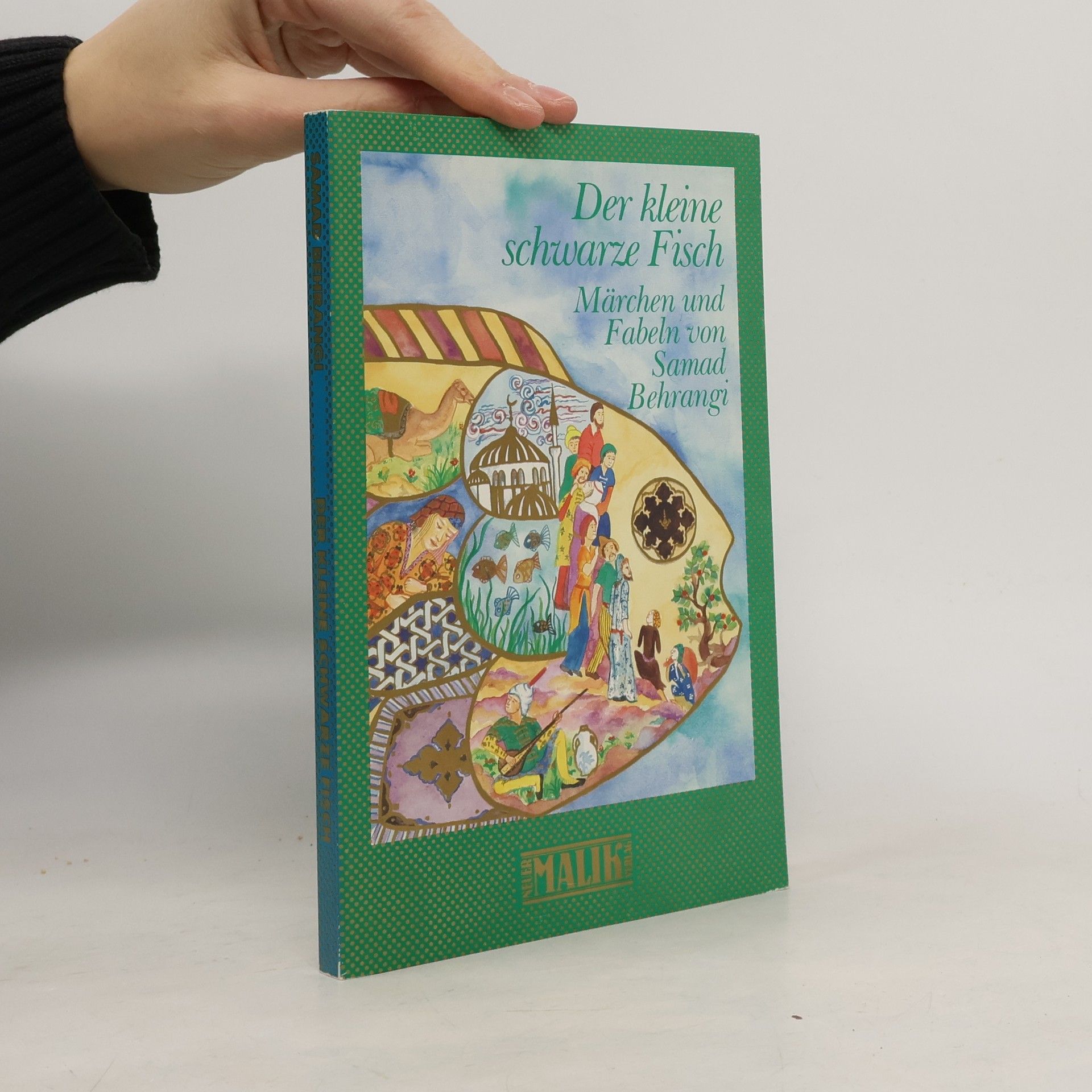 Ṣamad Bihrangī Der kleine schwarze Fisch. Märchen und Fabeln