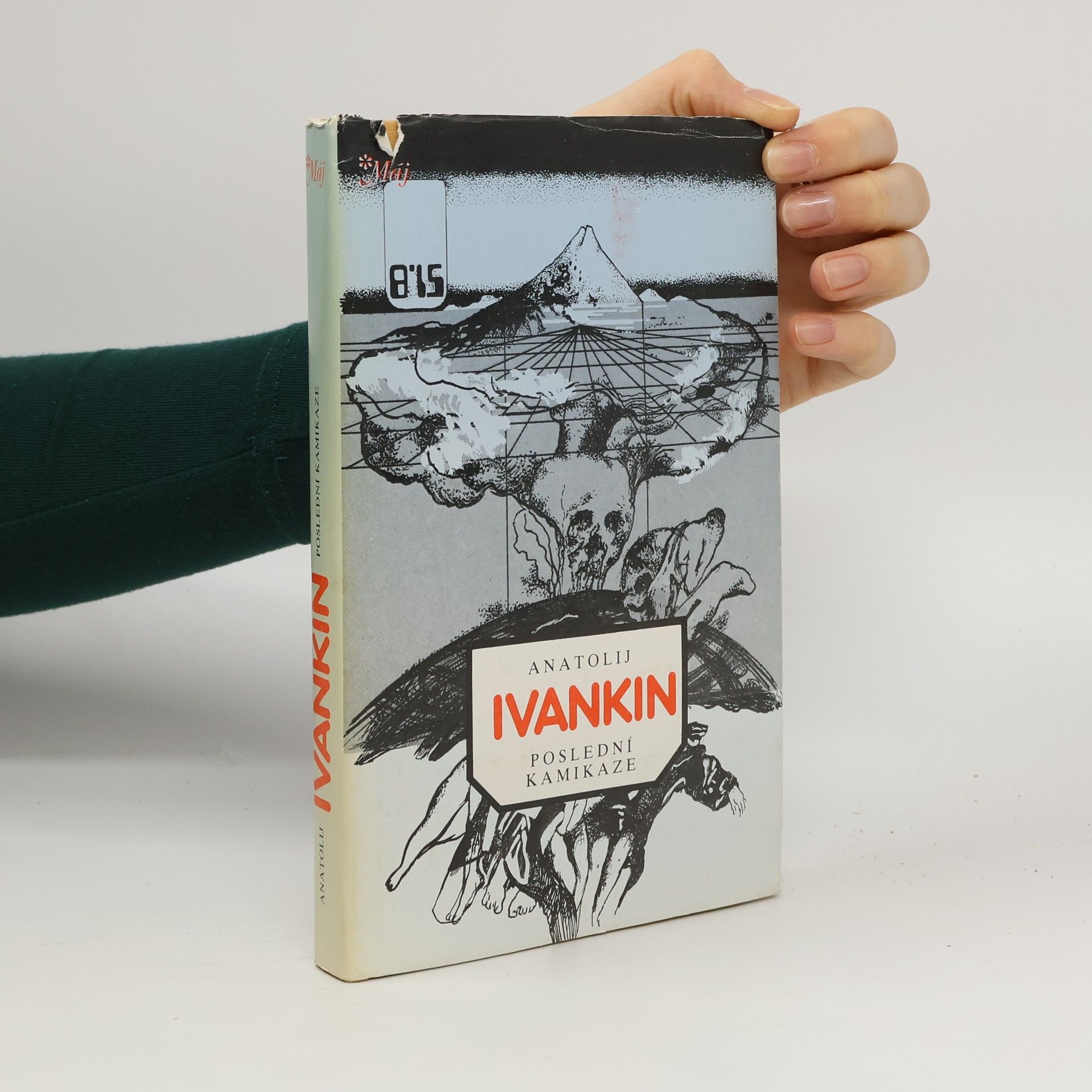 Anatolij Ivankin Poslední kamikaze