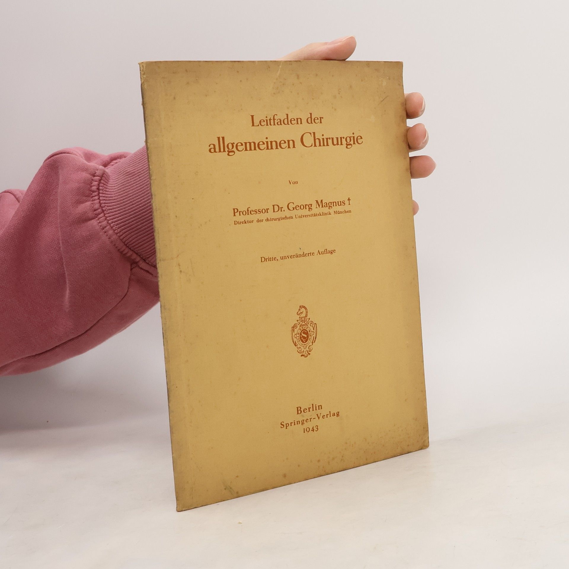 Georg Magnus Leitfaden der allgemeinen Chirurgie