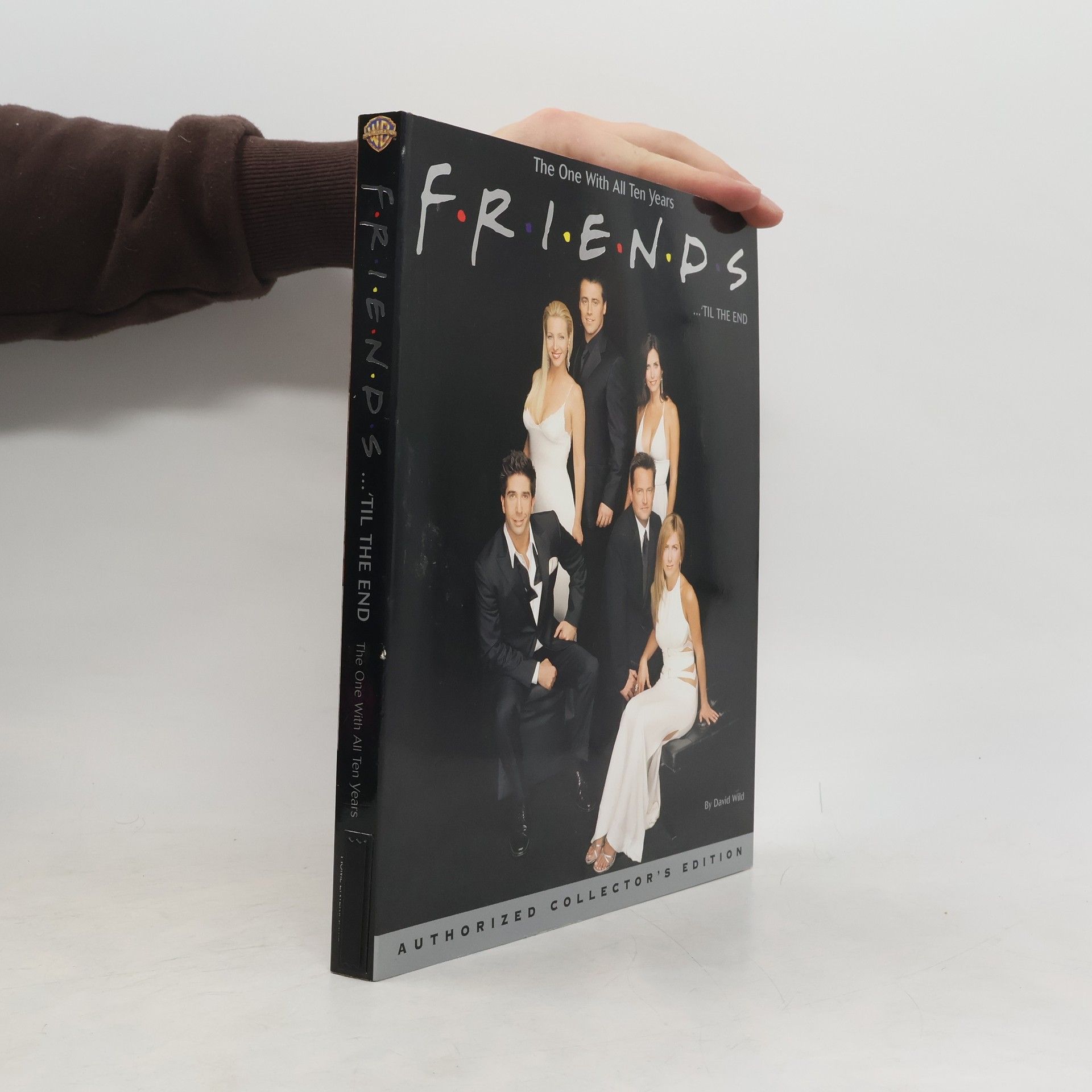 David Wild Friends... 'till the end