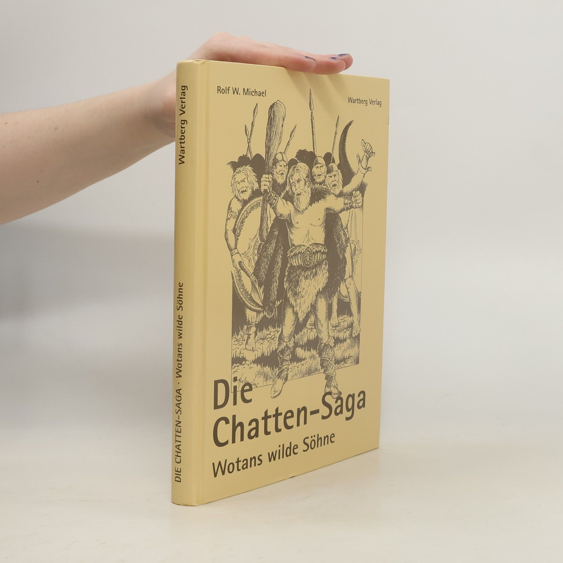 Rolf Michael Die Chatten-Saga