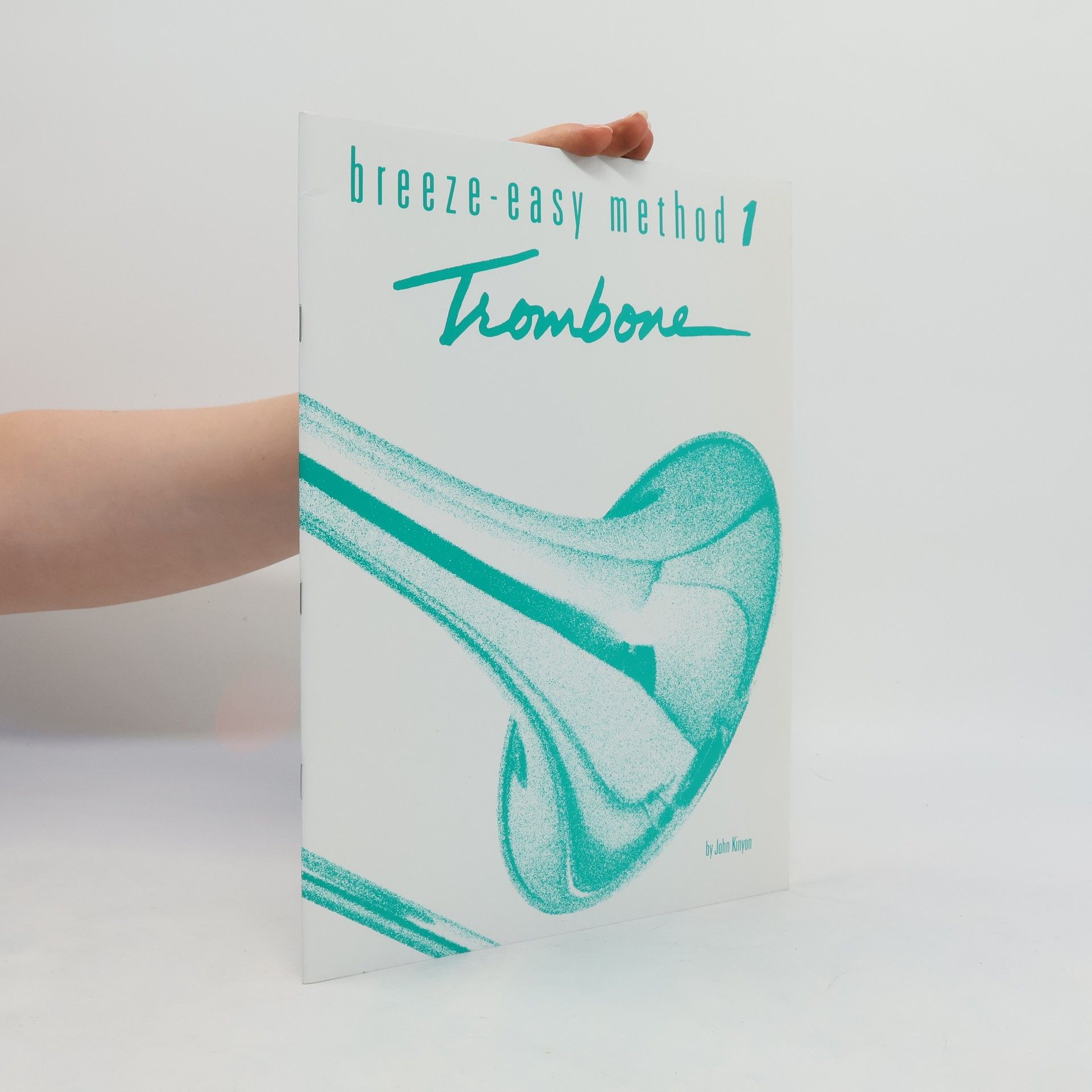 John Kinyon Breeze Easy Method 1 Trombone