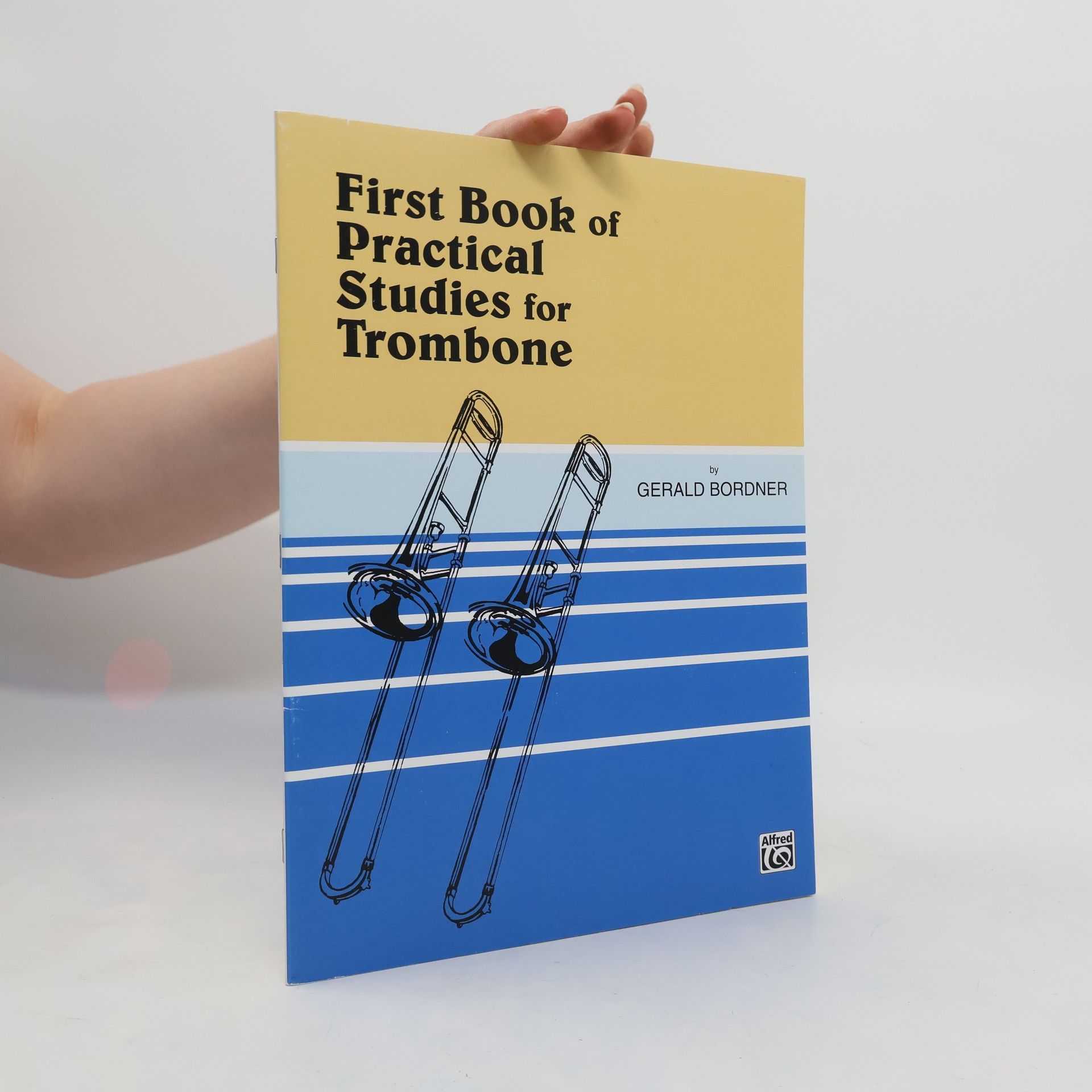 Gerald Bordner First Book of Practical Studies for Trombone