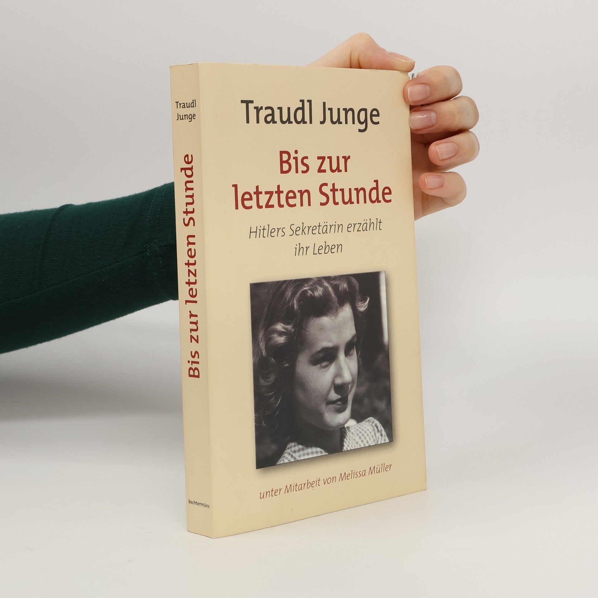 Traudl Junge Bis zur letzten Stunde