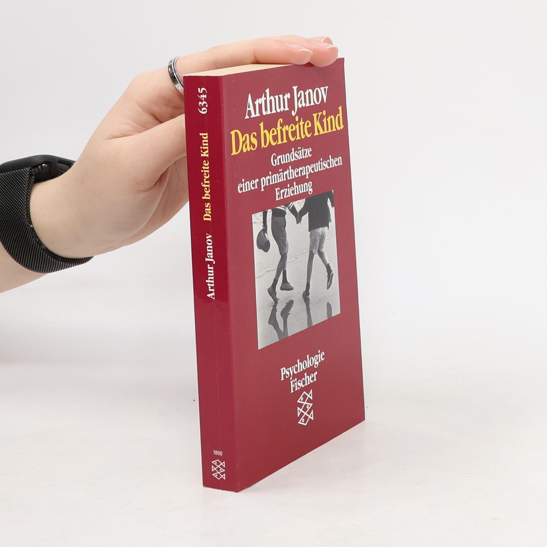 Arthur Janov Das befreite Kind