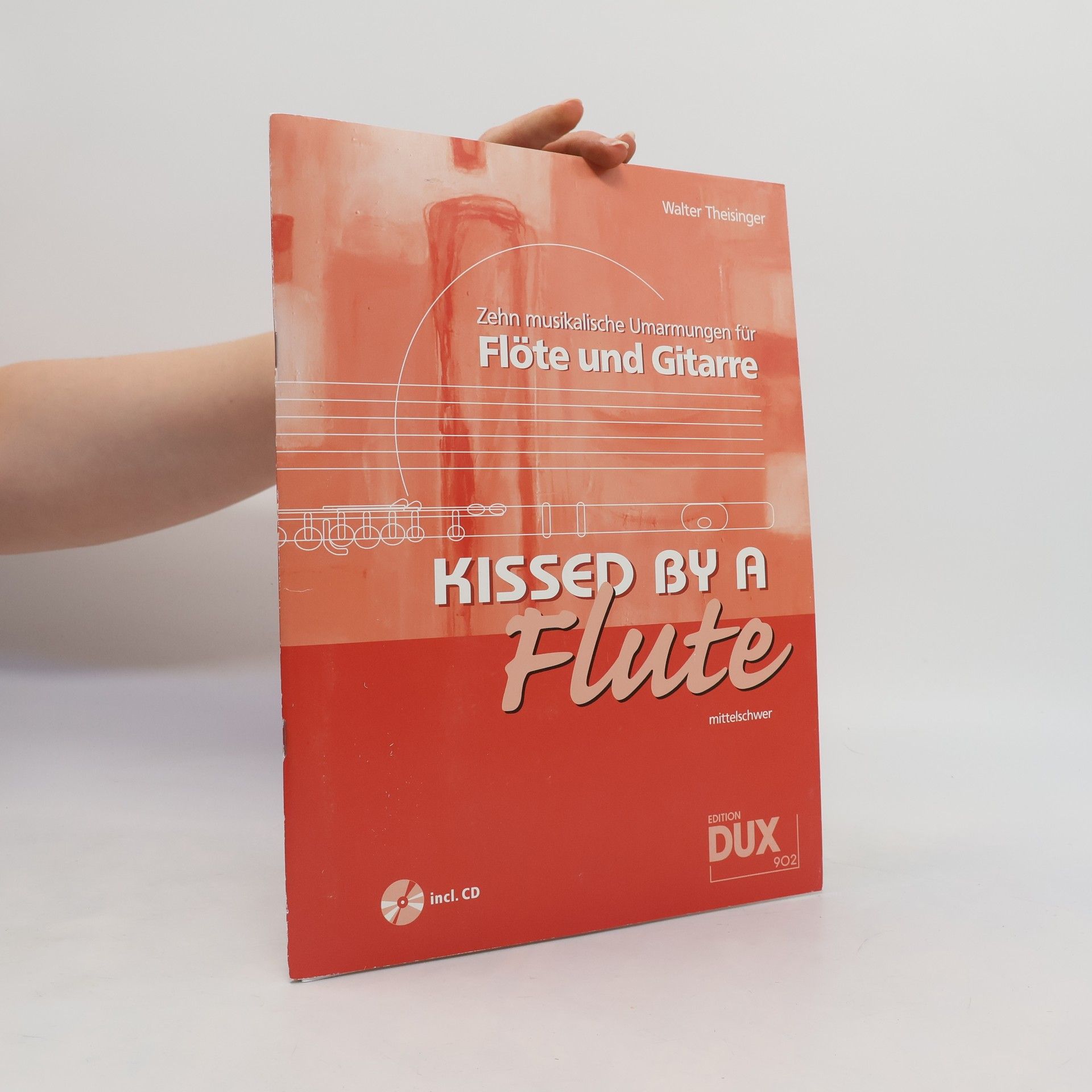 Walter Theisinger Kissed By A Flute