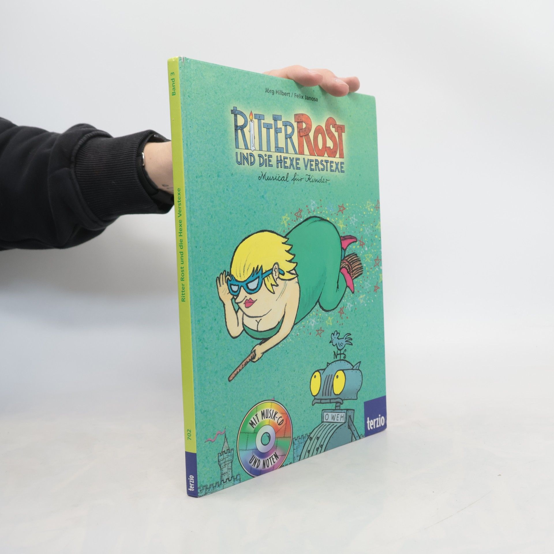 Ritter Rost und die Hexe Verstexe