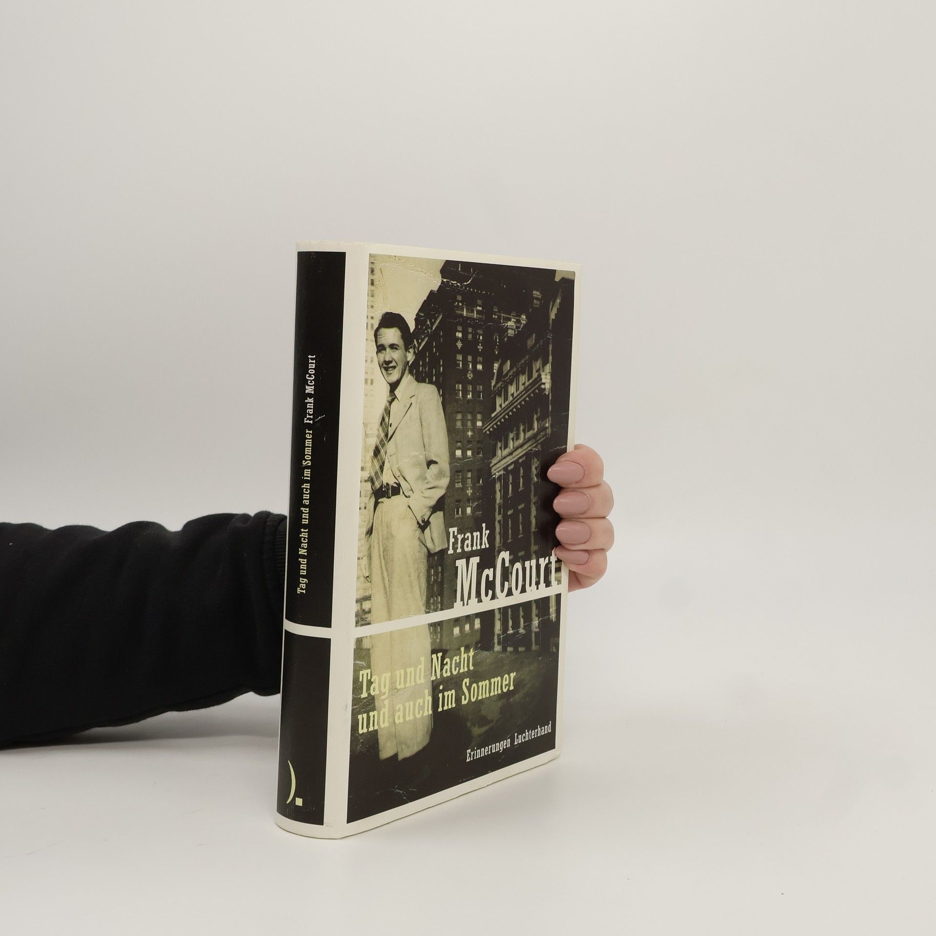 Tag und Nacht und auch im Sommer