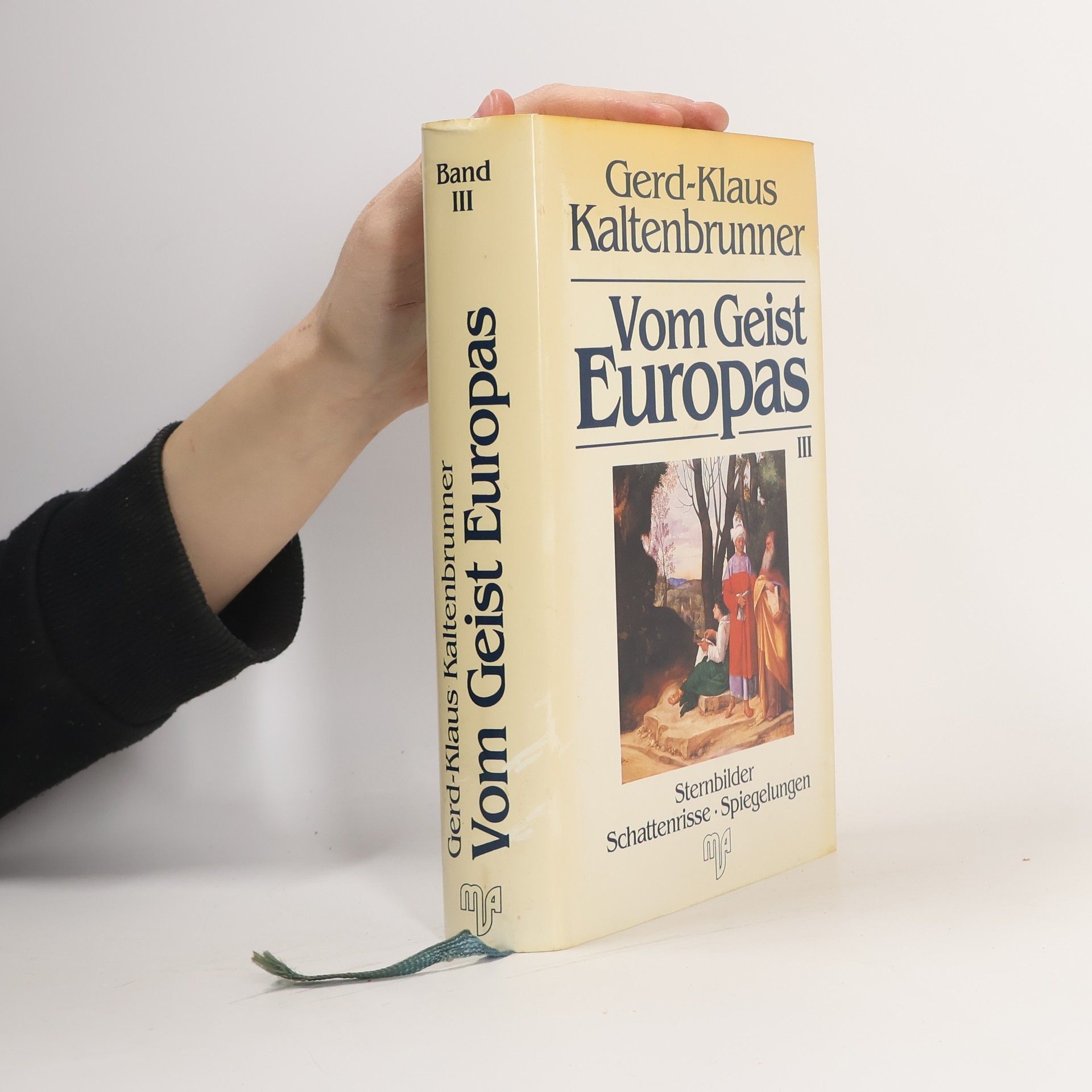 Gerd-Klaus Kaltenbrunner Vom Geist Europas III