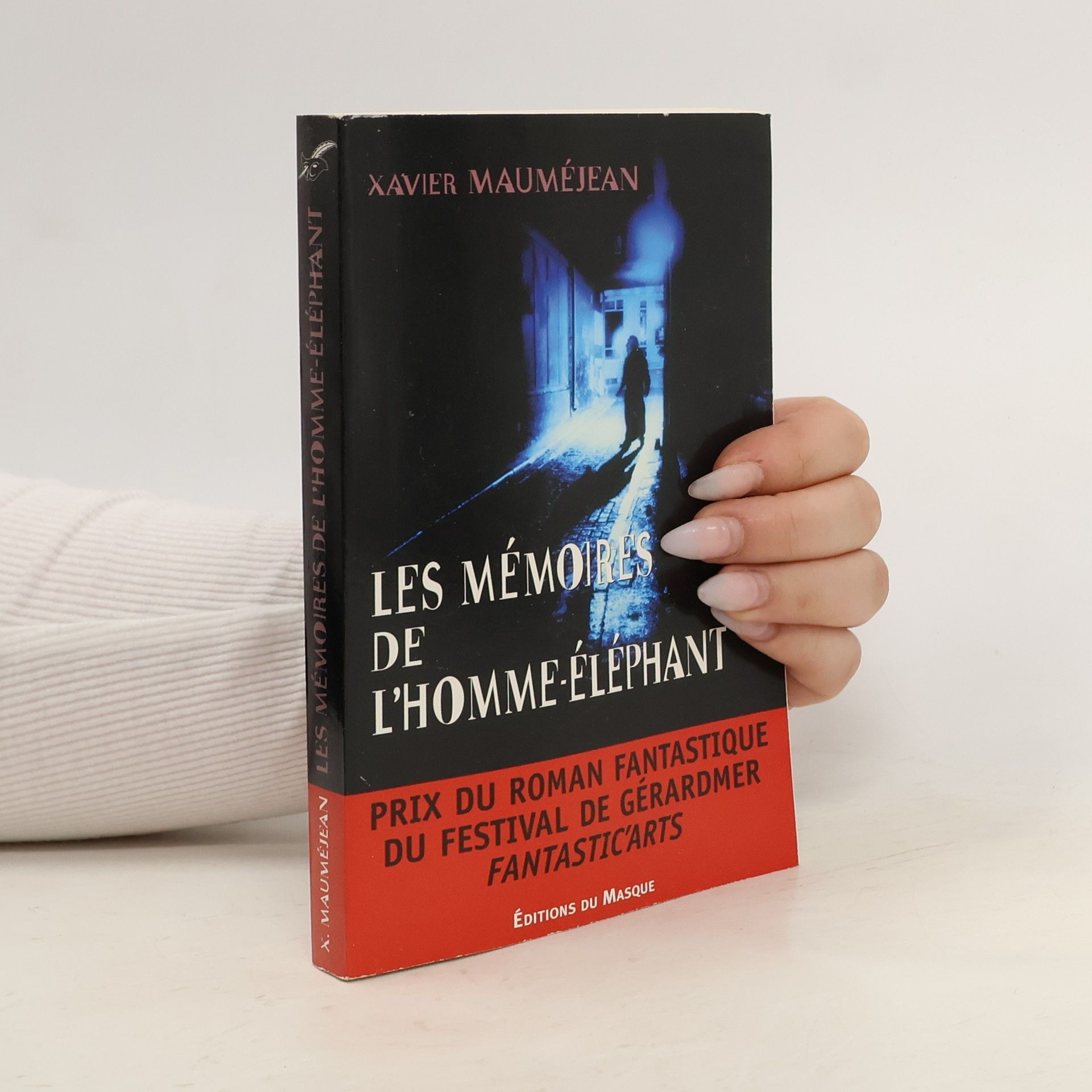 Xavier Mauméjean Les mémoires de l'Homme-Éléphant
