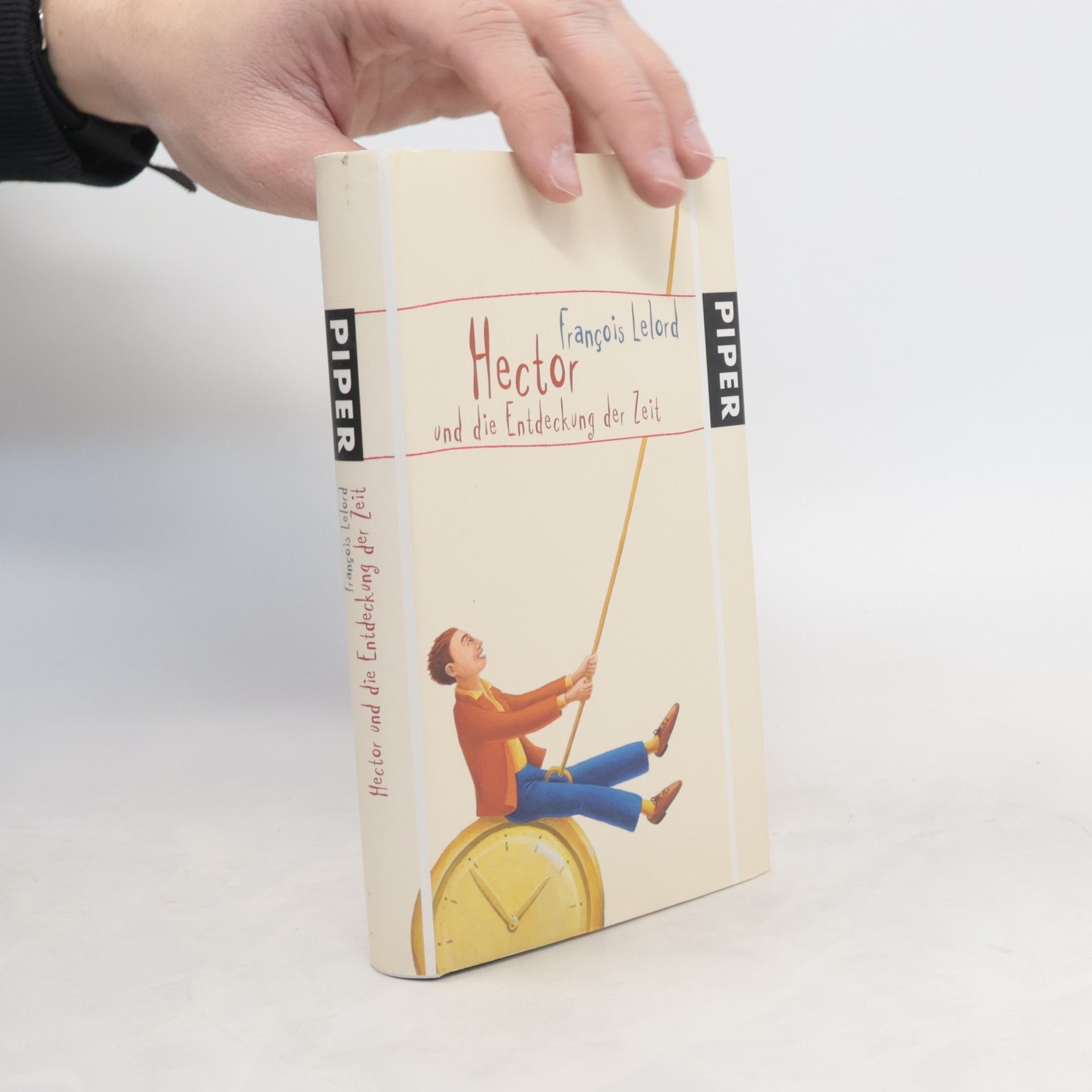 François Lelord Hector und die Entdeckung der Zeit