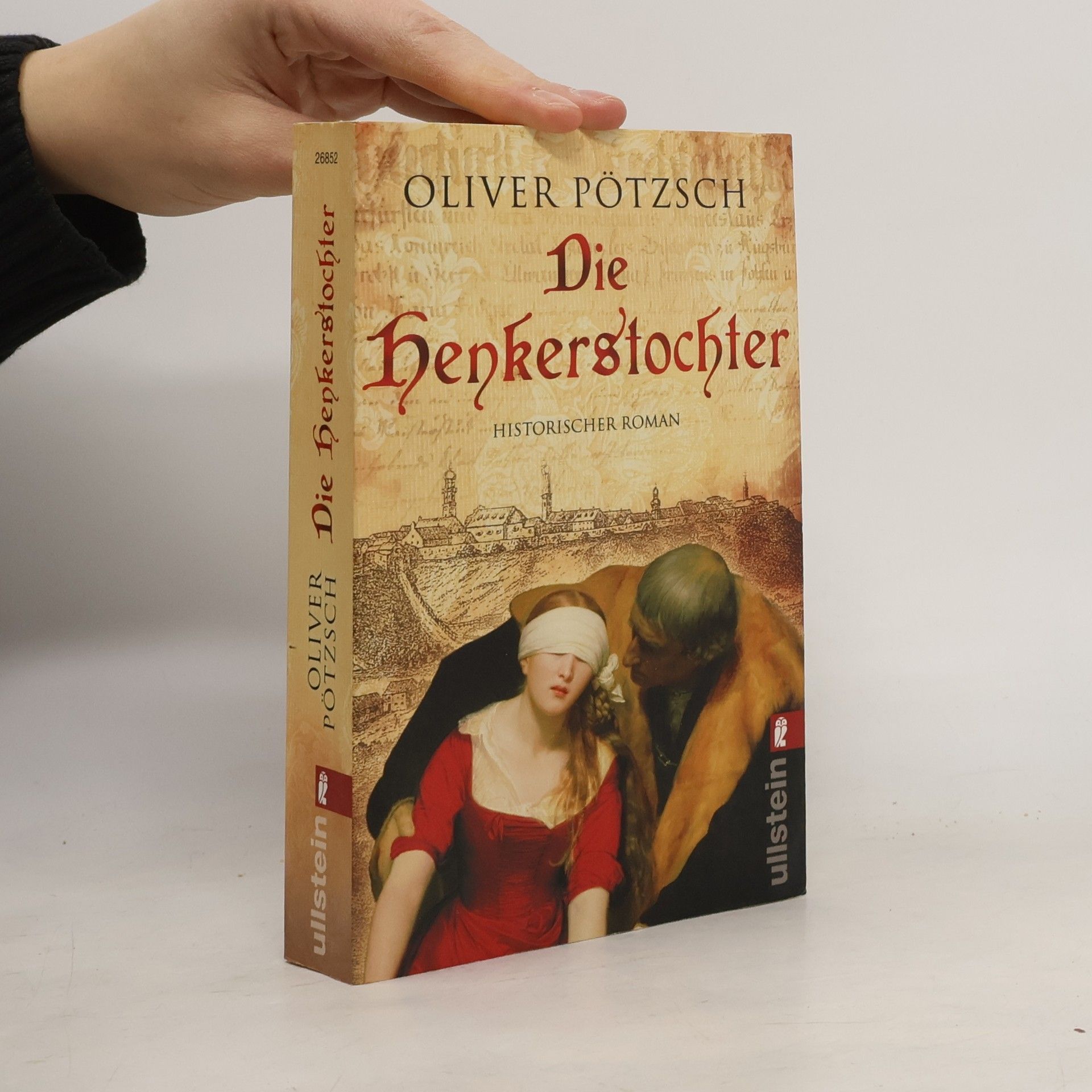 Oliver Pötzsch Die Henkerstochter