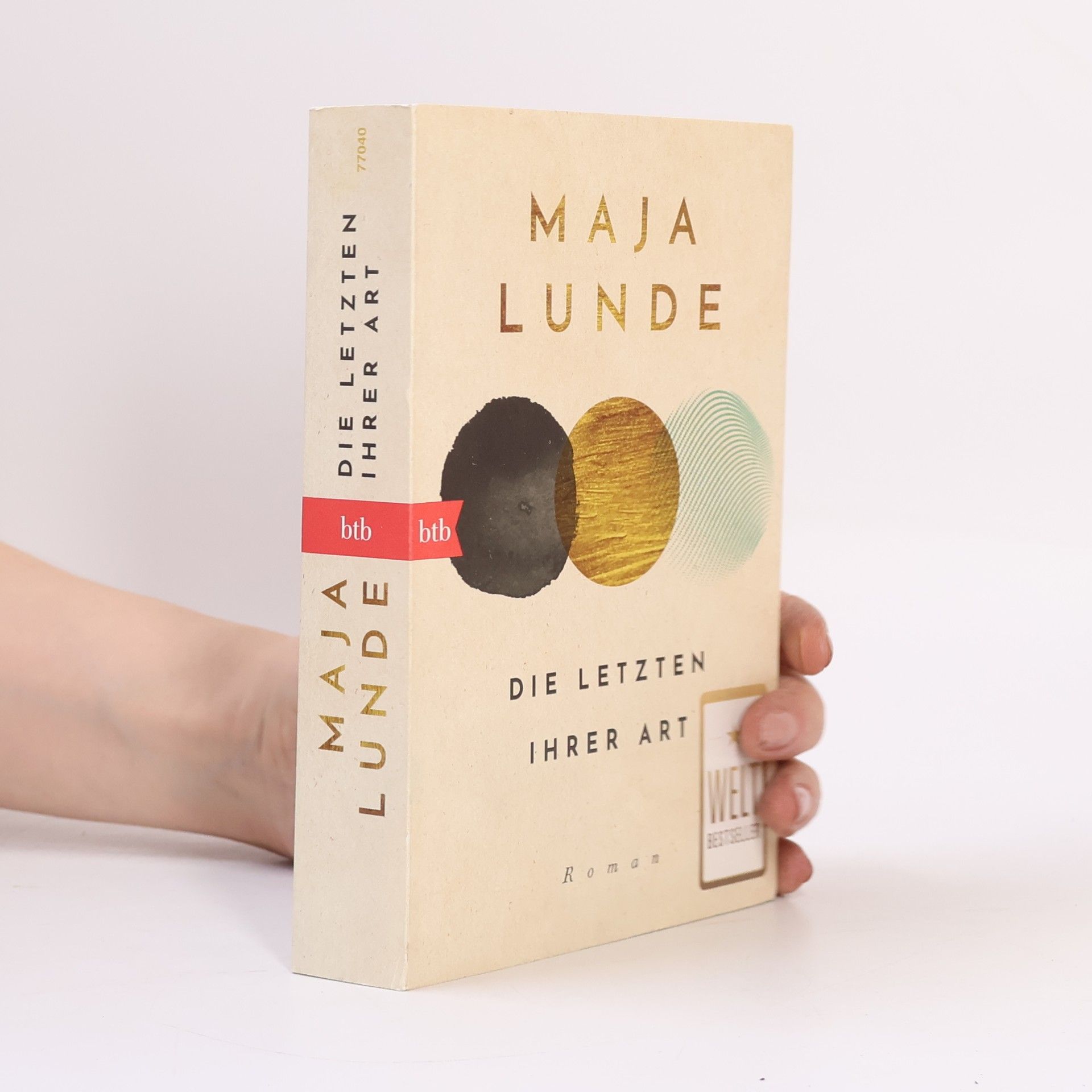Maja Lunde Die Letzten ihrer Art