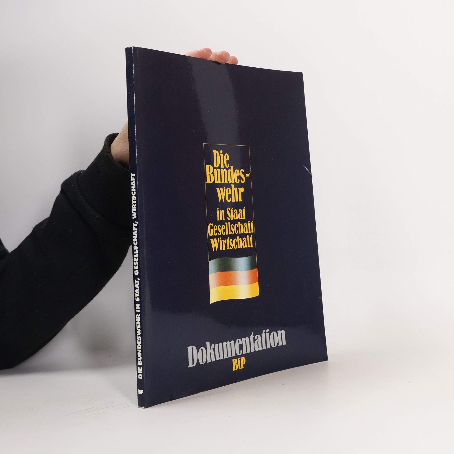 Autorenkollektiv Die Bundeswehr in Staat, Gesellschaft, Wirtschaft