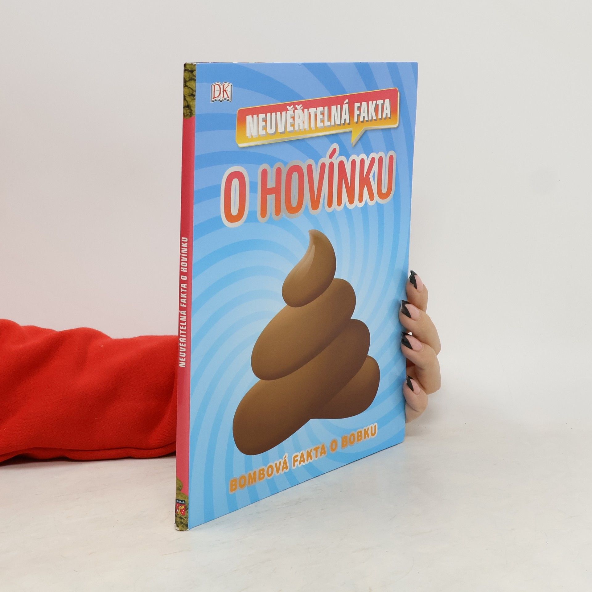 Various authors Neuvěřitelná fakta o hovínku