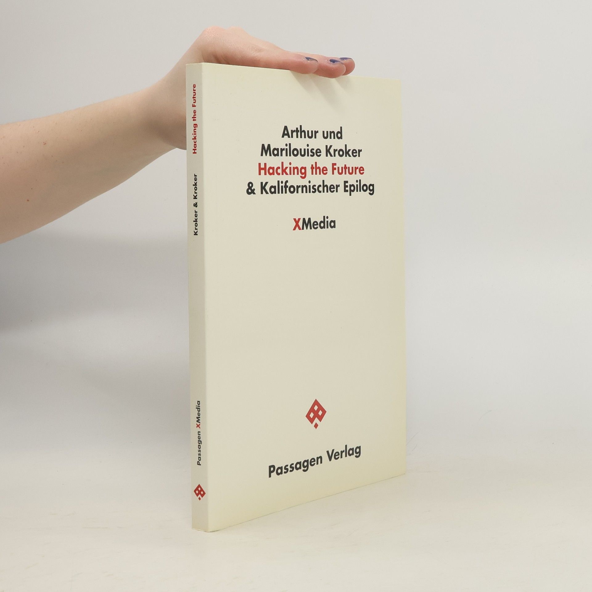 Passagen X-Media: Hacking the Future