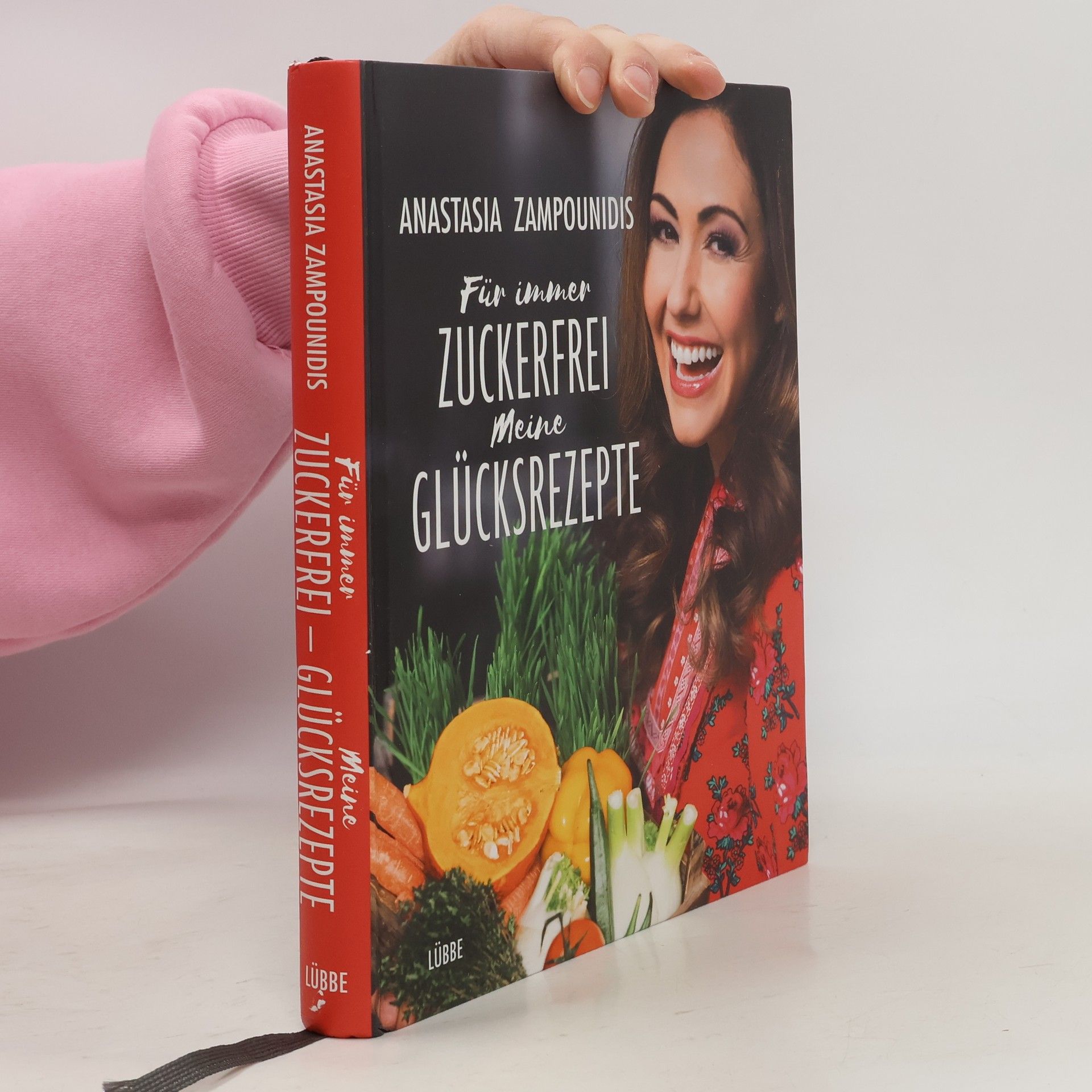 Anastasia Zampounidis Für immer zuckerfrei. Meine Glücksrezepte