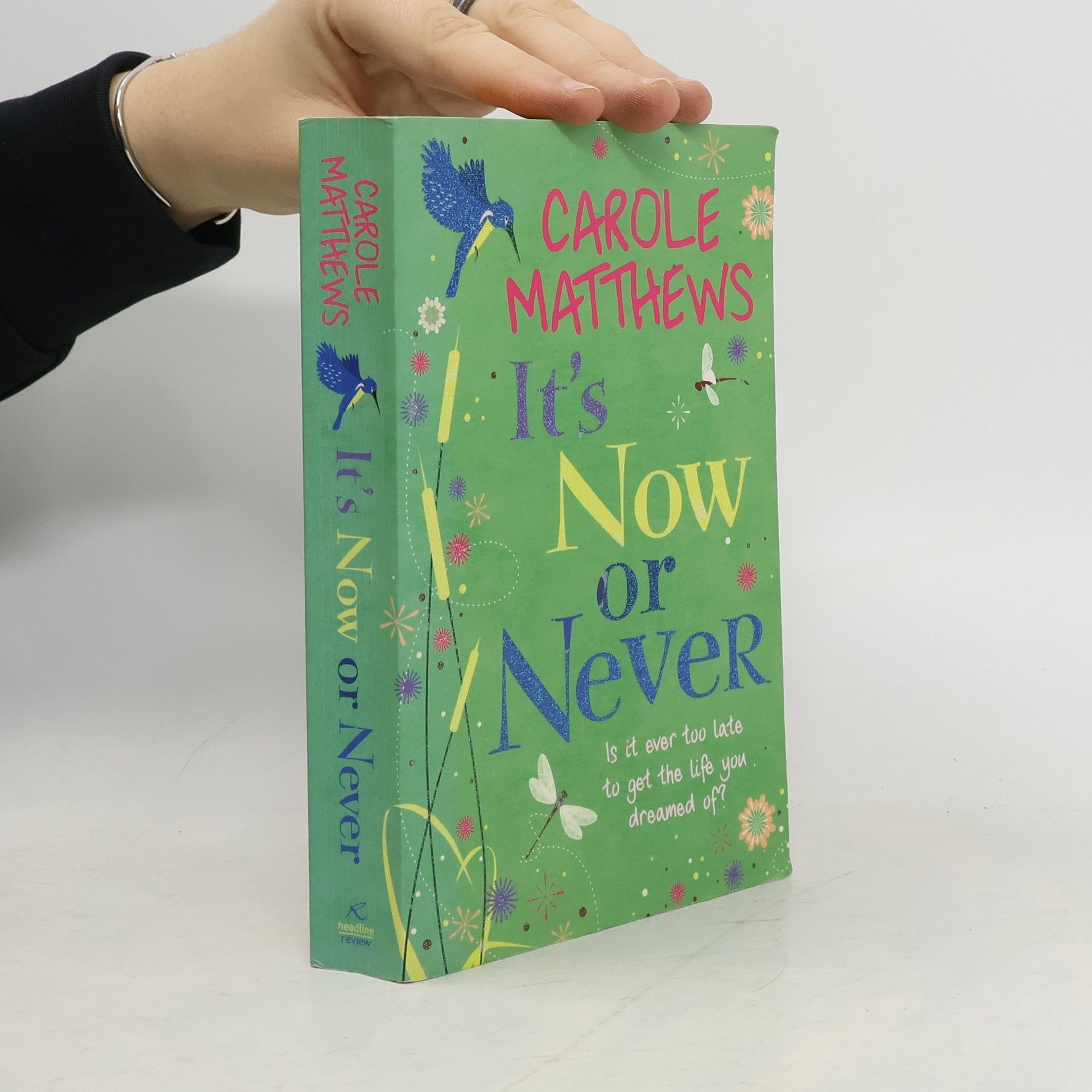 Carole Matthews It's Now or Never