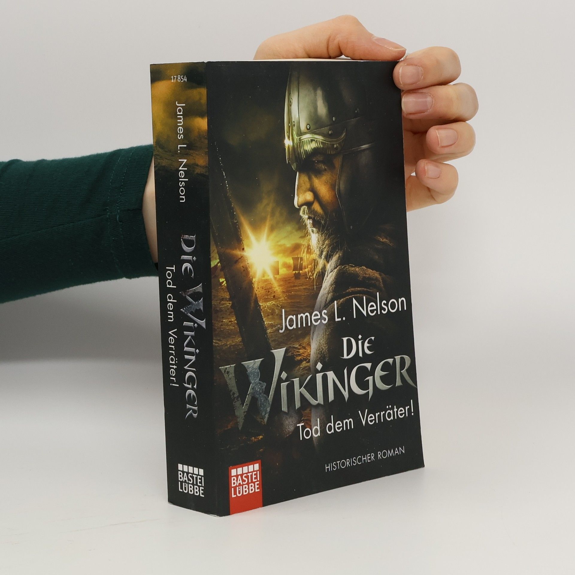 James L. Nelson Die Wikinger - Tod dem Verräter!