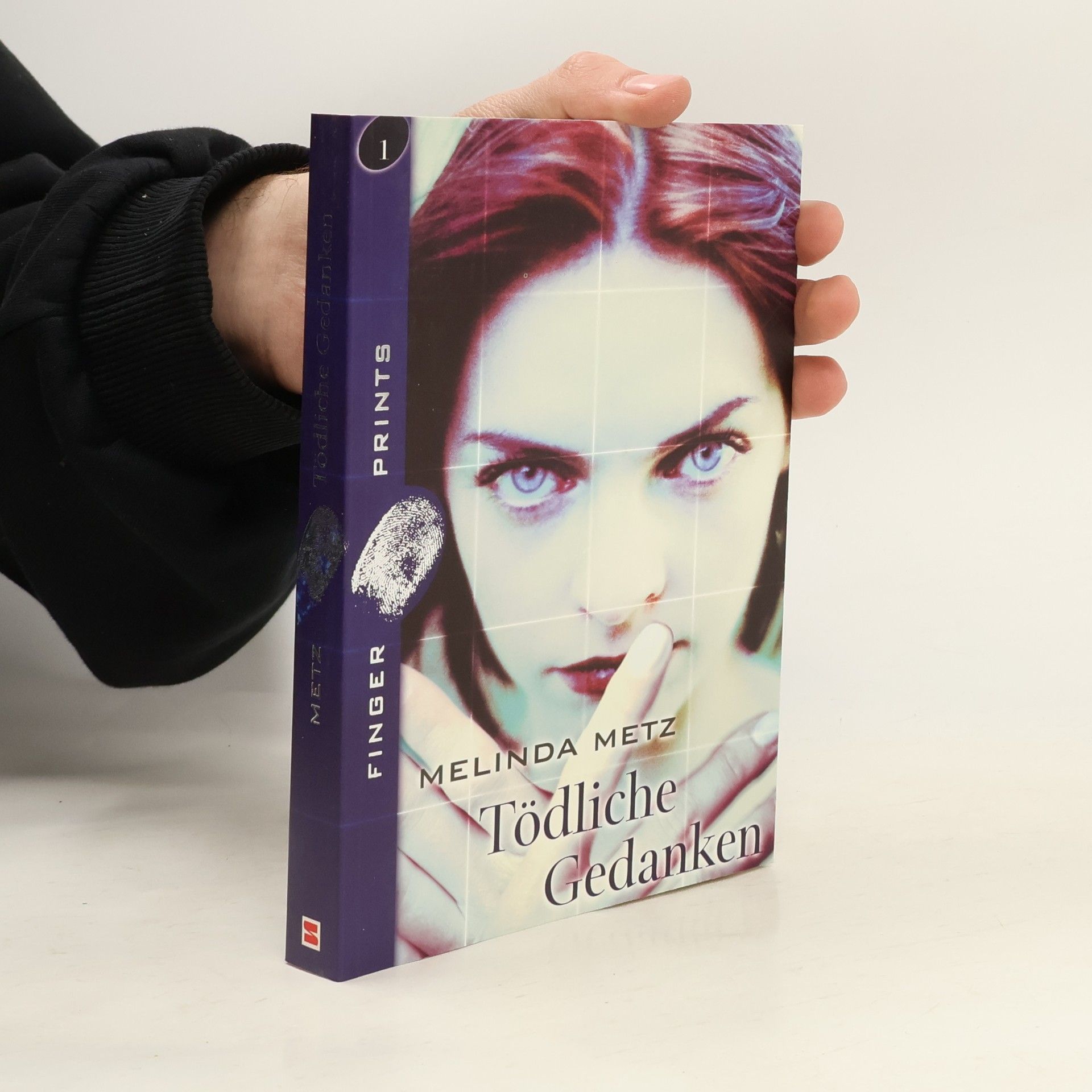 Melinda Metz Finger Prints: Tödliche Gedanken