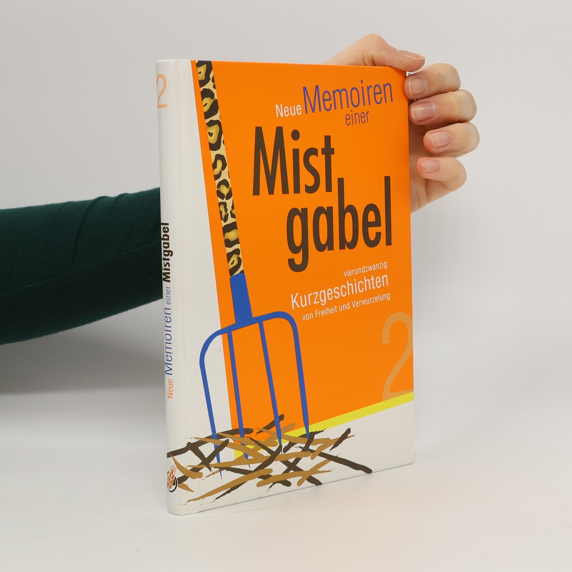 Autorenkollektiv Neue Memoiren einer Mistgabel