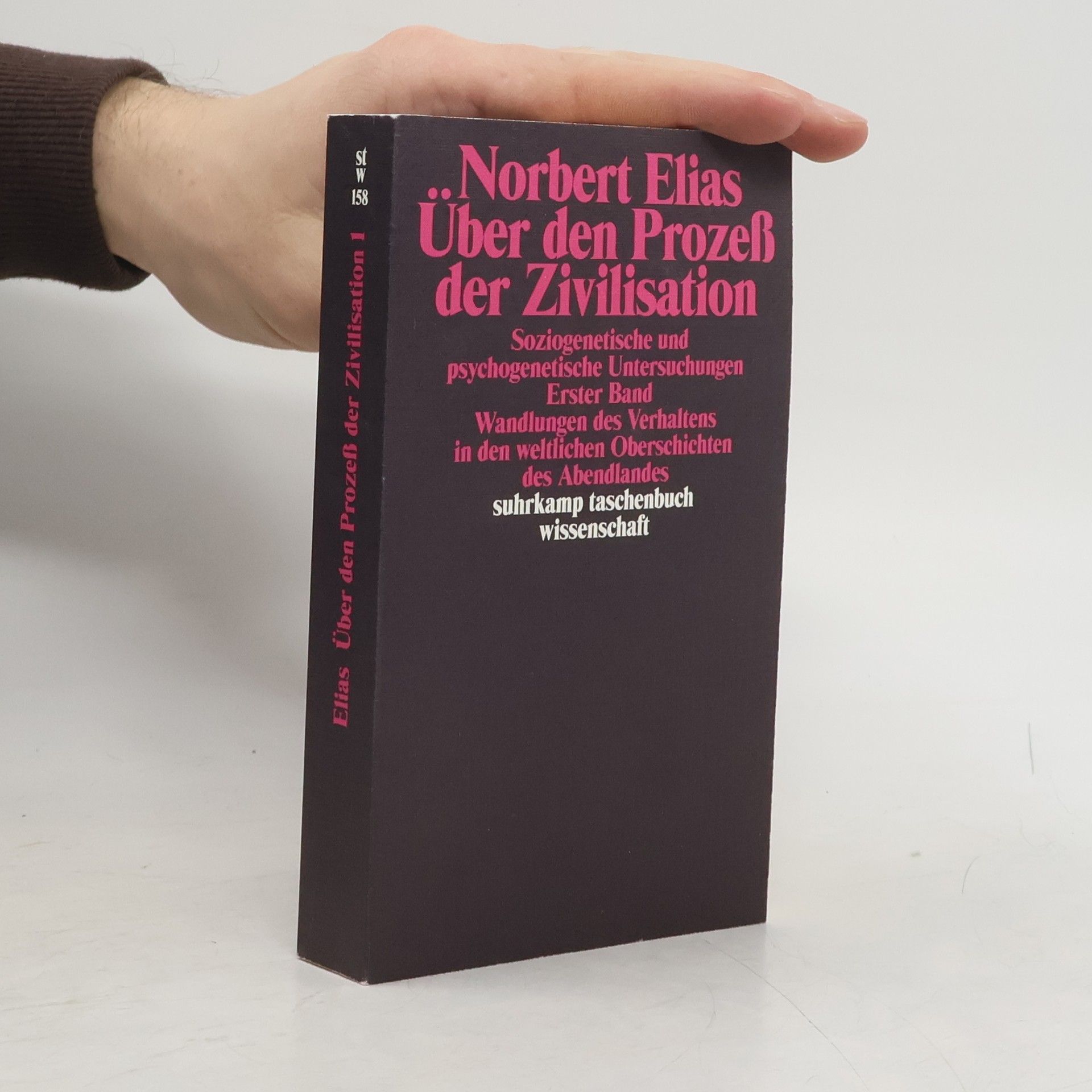 Norbert Elias Über den Prozeß der Zivilisation : soziogenetische und psychogenetische Untersuchungen. Bd. 1., Wandlungen des Verhaltens in den weltlichen Oberschichten des Abendlandes