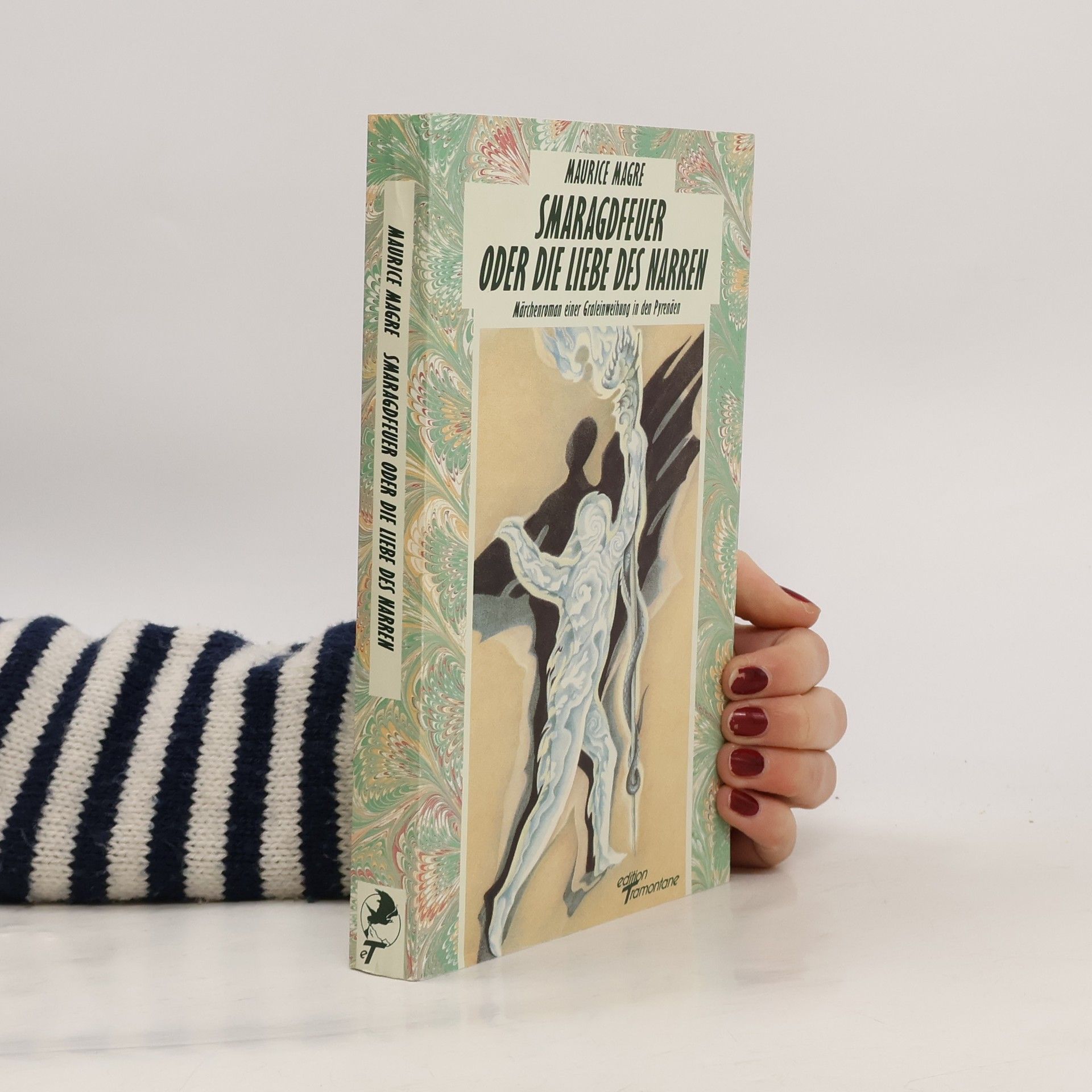 Smaragdfeuer oder Die Liebe des Narren