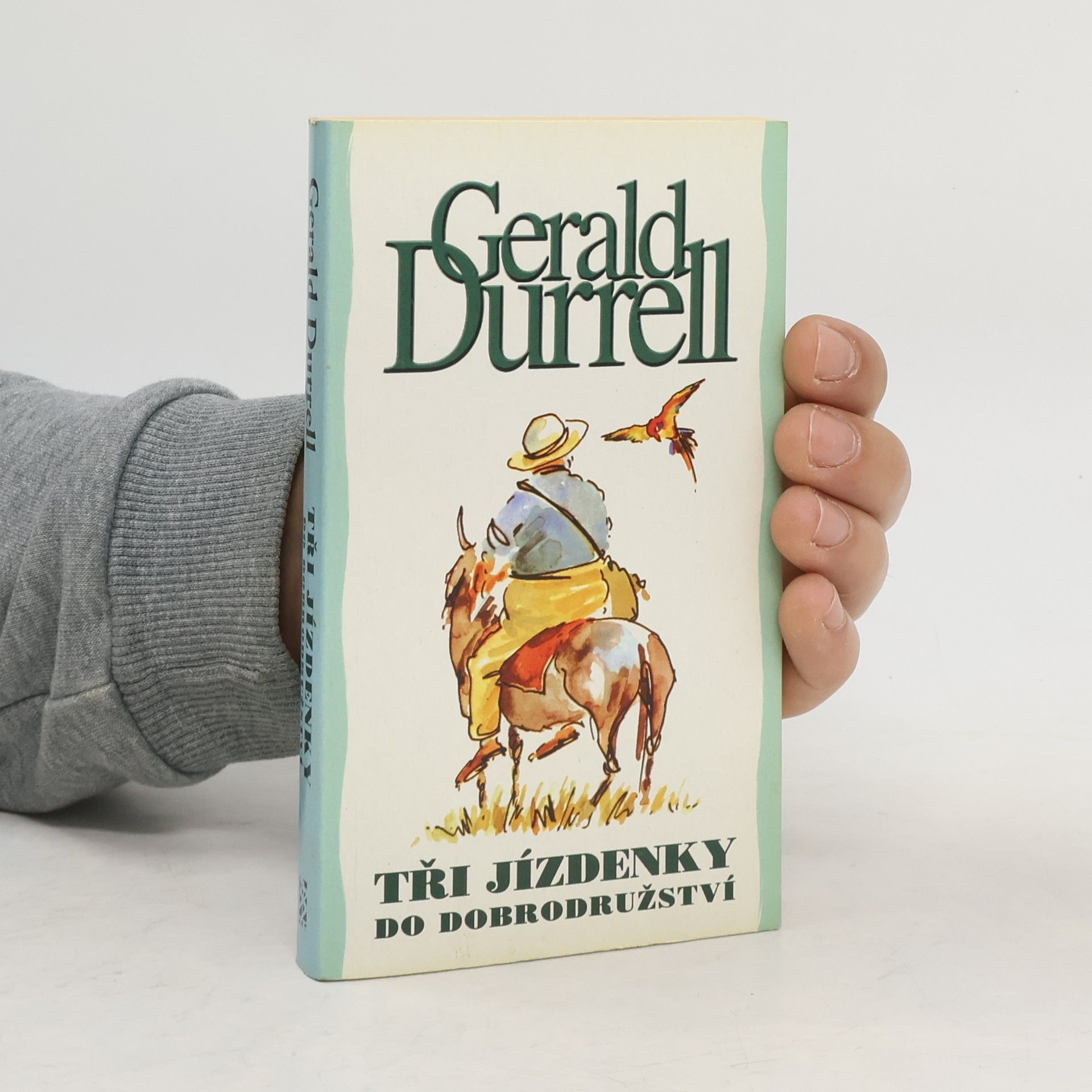 Gerald Malcolm Durrell Tři jízdenky do dobrodružství