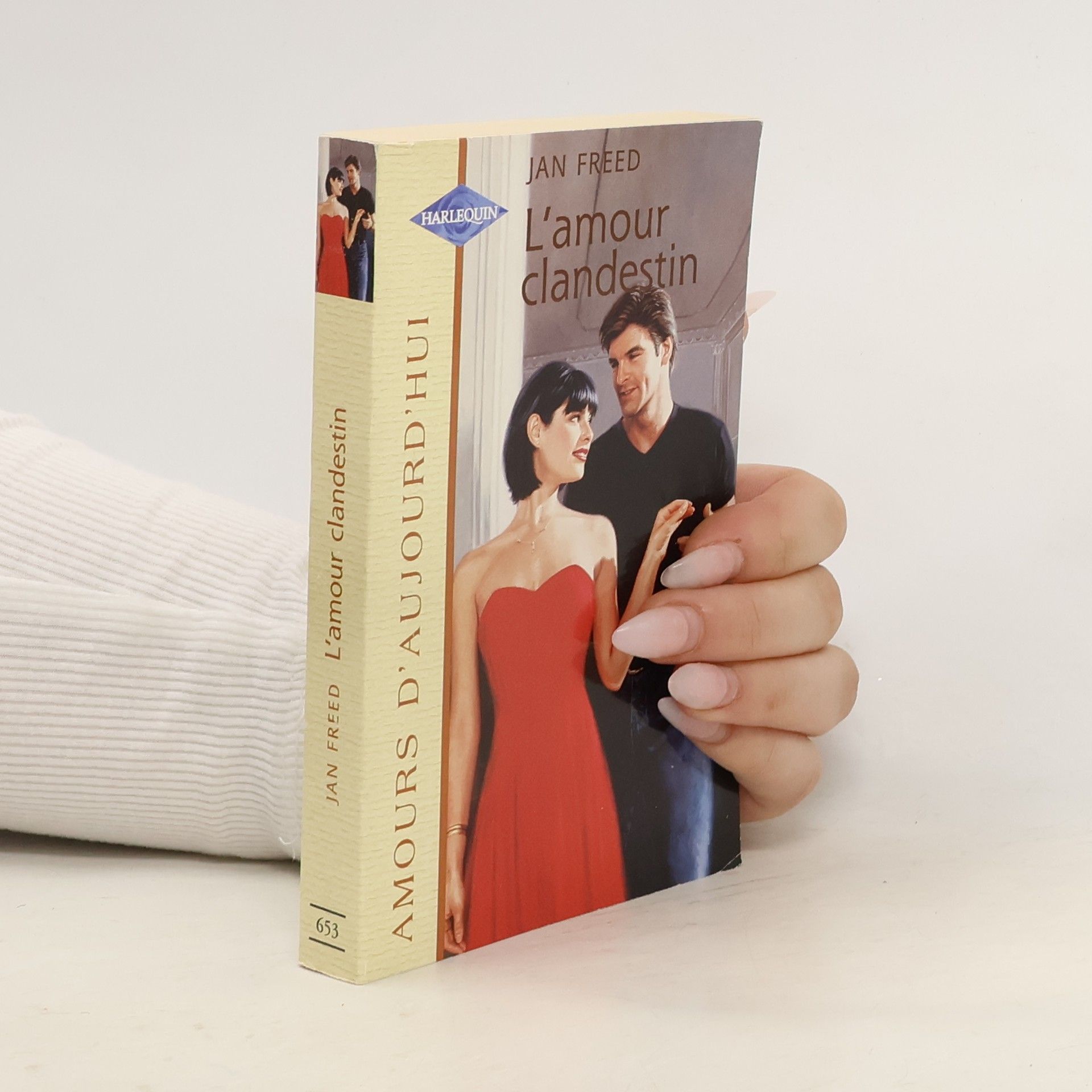 Jan Freed Amours d'aujourd'hui - 653: L'amour clandestin