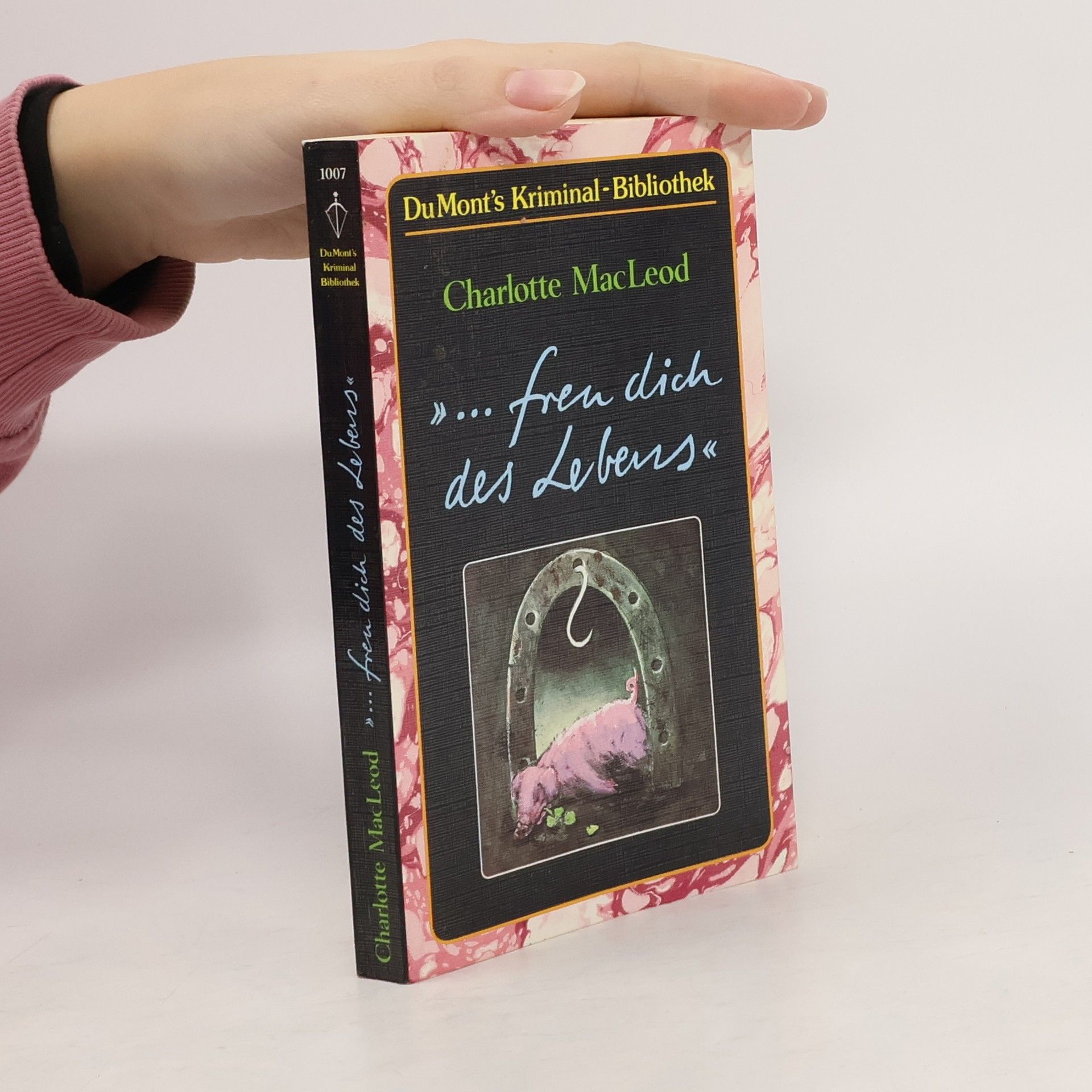 Charlotte MacLeod "... freu dich des Lebens"