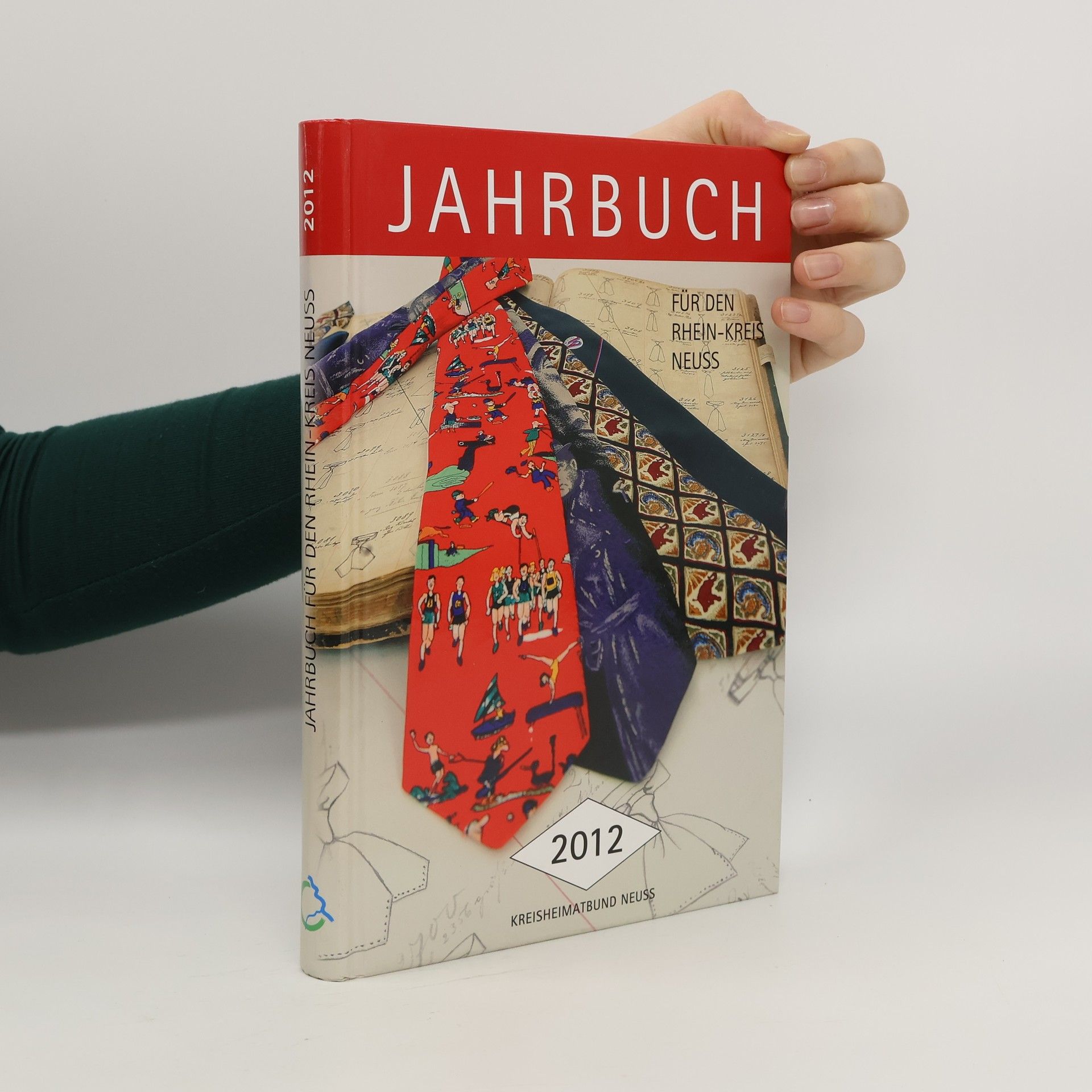 Autorenkollektiv Jahrbuch für den Rhein-Kreis Neuss - 2012: Jahrbuch