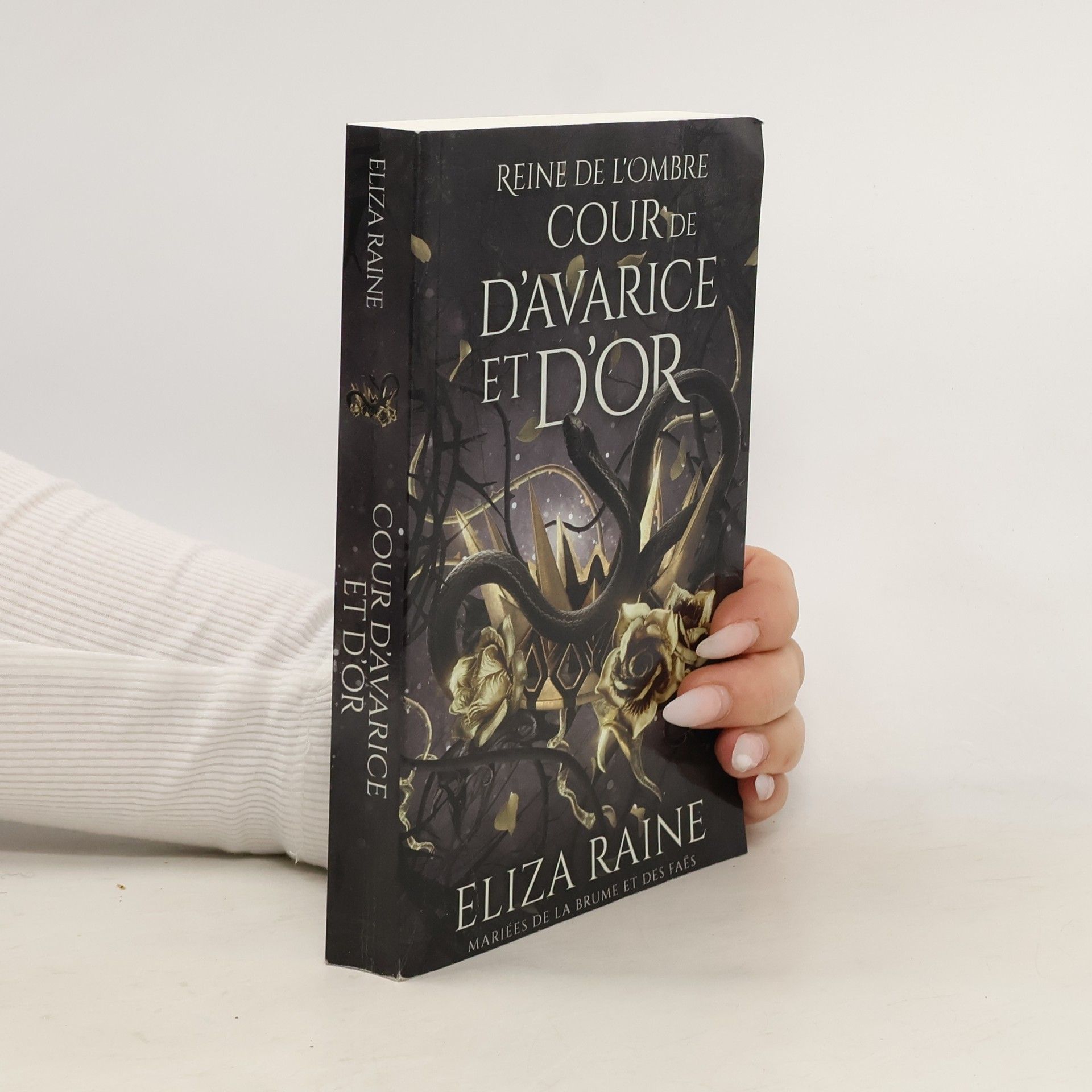Eliza Raine Reine de l'Ombre - 2: Cour d’avarice et d’or