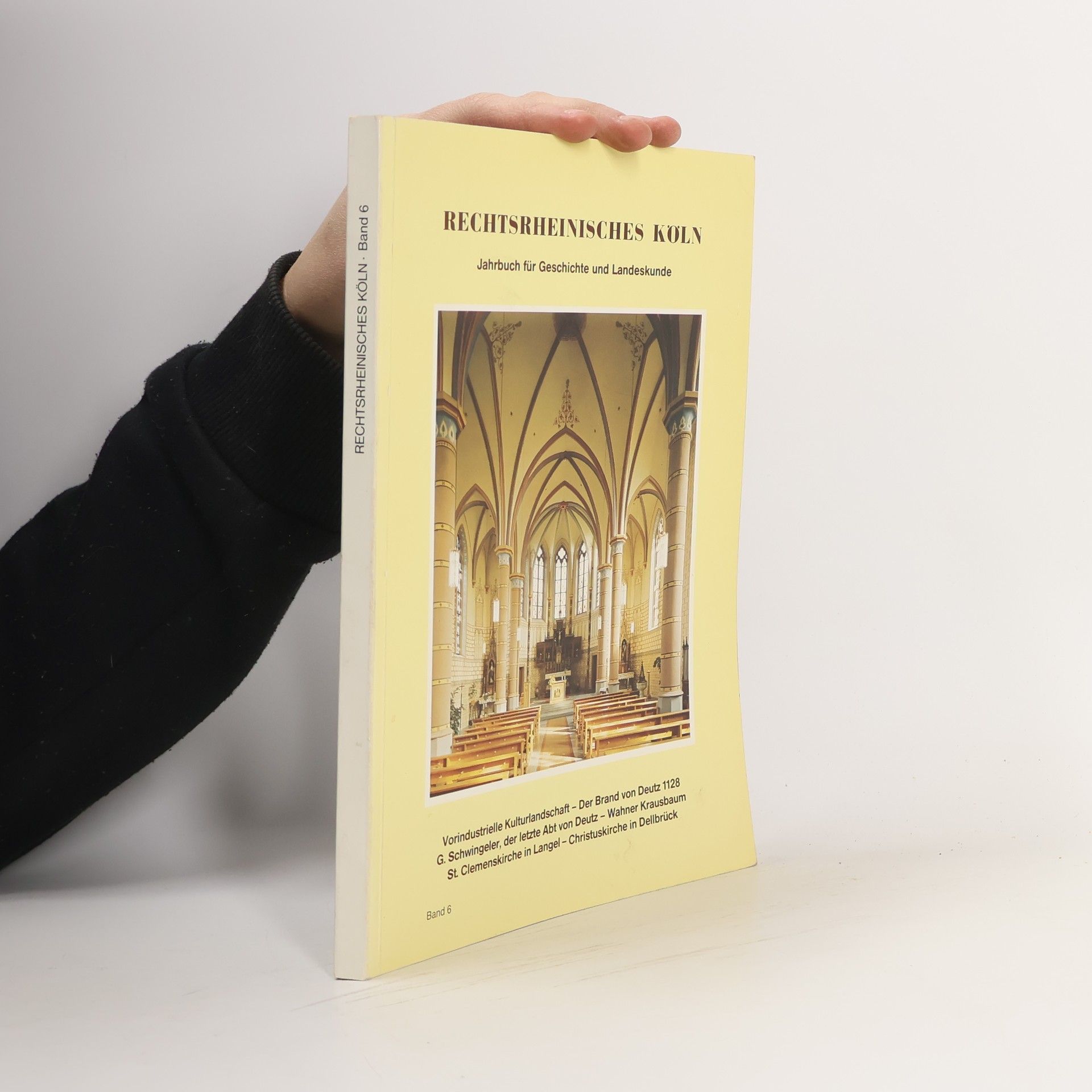 Autores varios Rechtsrheinisches Köln : Jahrbuch für Geschichte und Landeskunde, Band 6