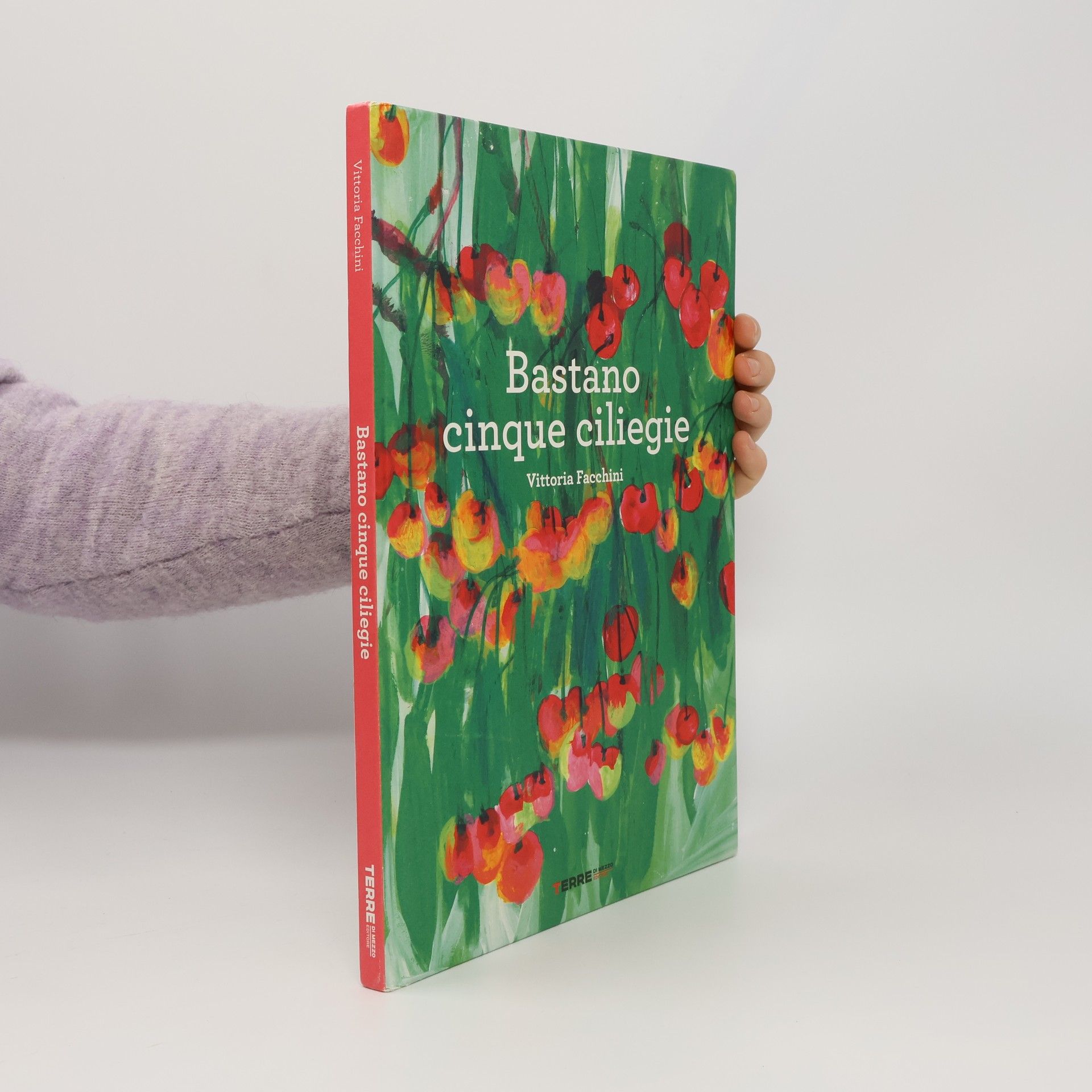 Acchiappastorie: Bastano cinque ciliegie. Ediz. a colori