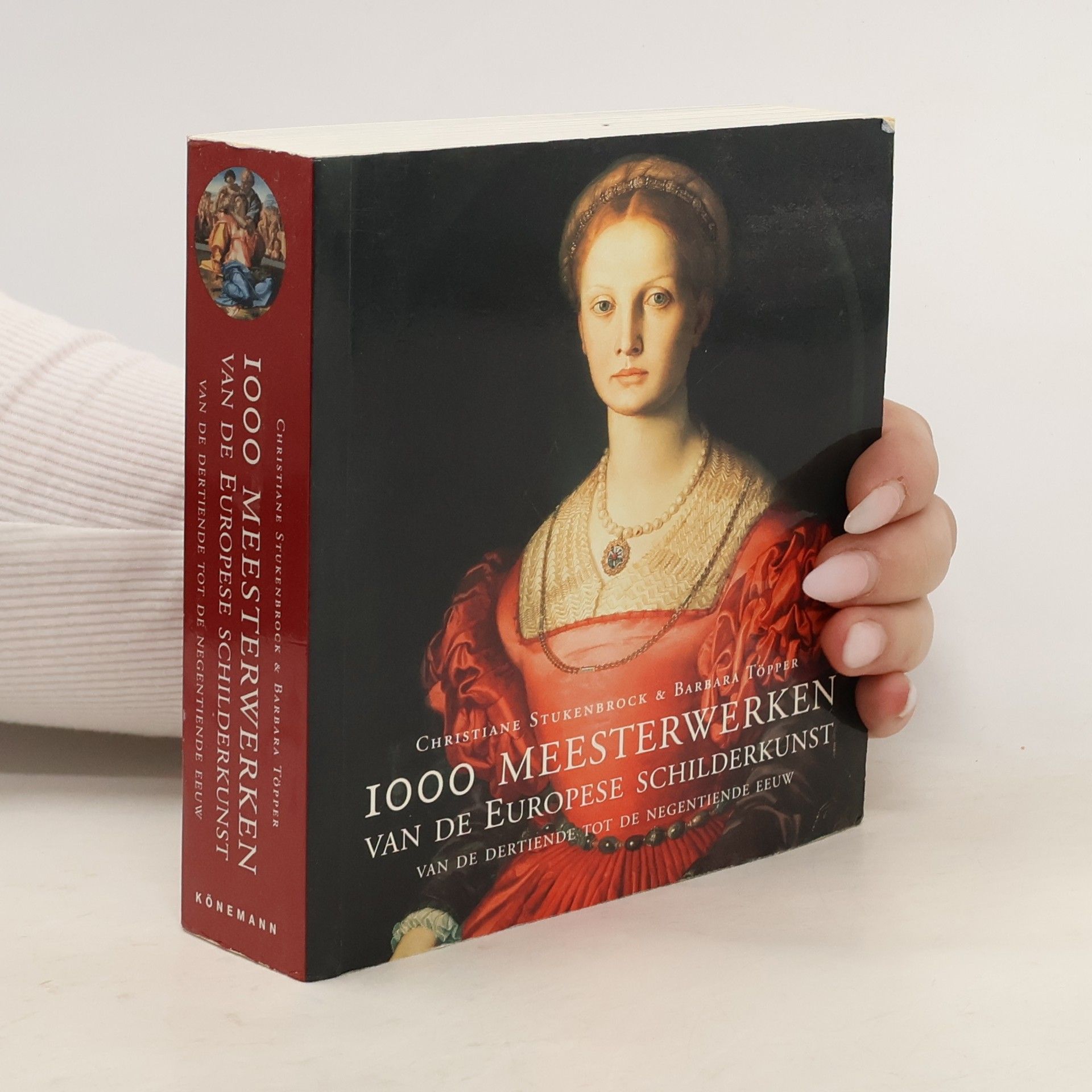 1000 Meesterwerken van de Europese schilderkunst van de dertiende tot de negentiende eeuw