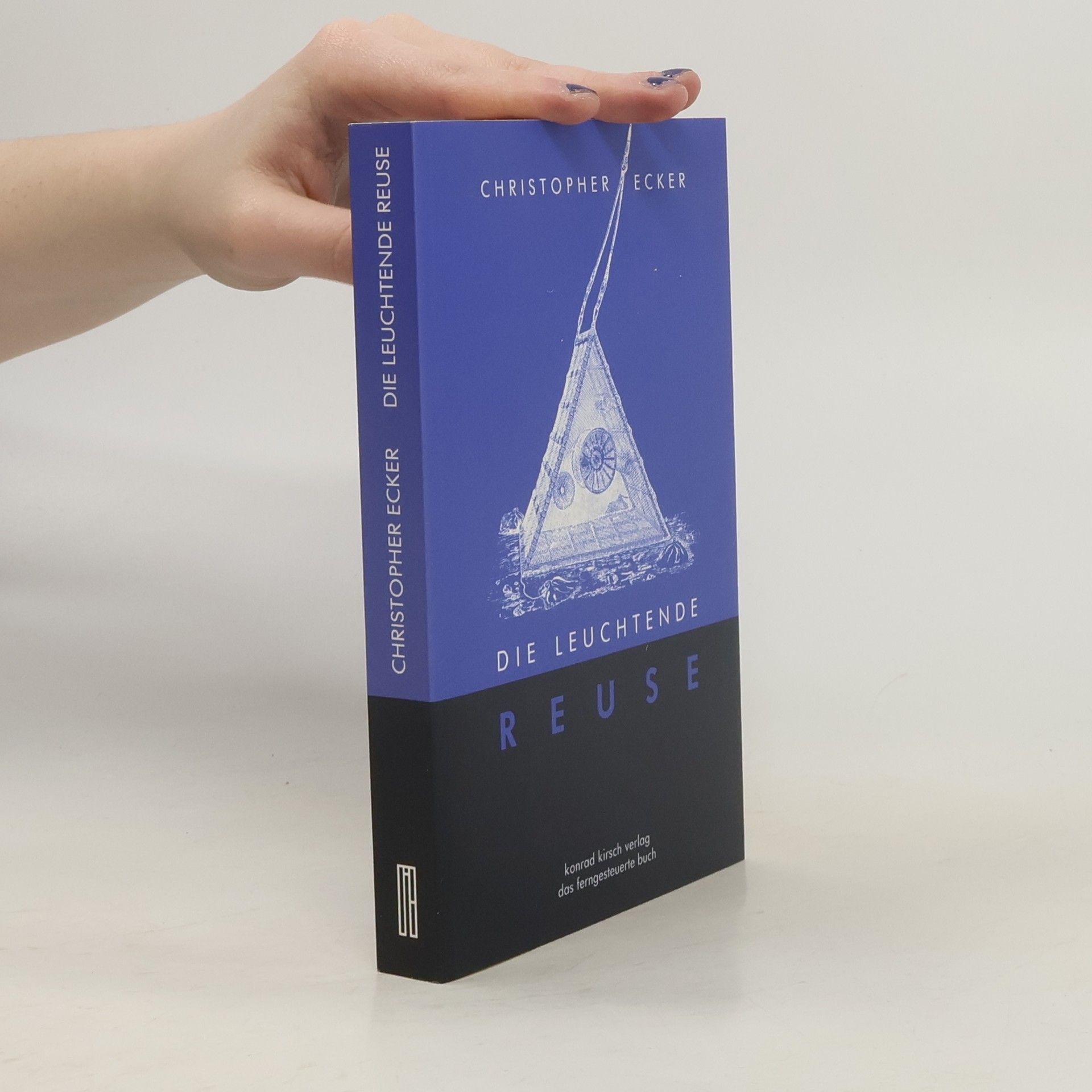 Die leuchtende Reuse