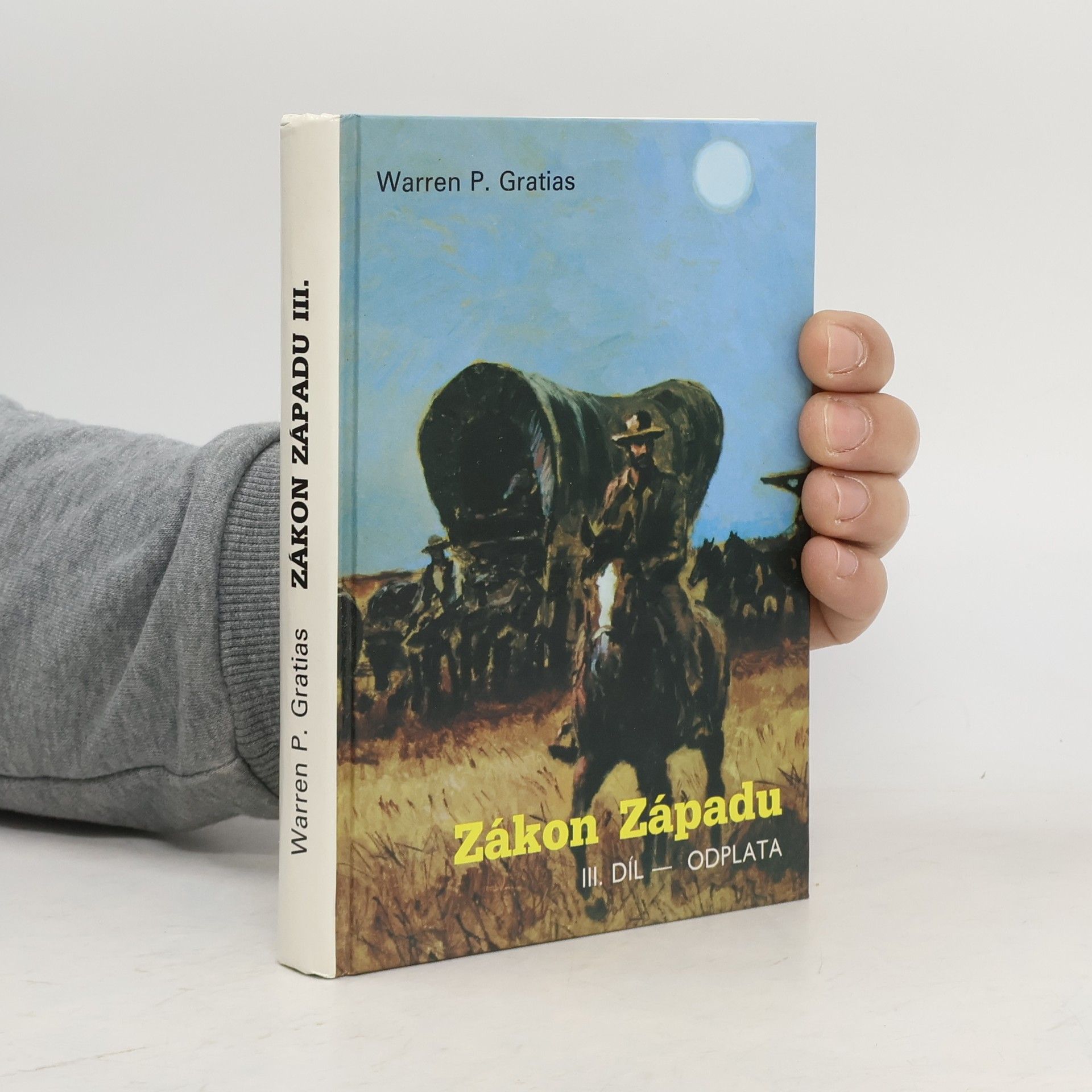 Warren Gratias Zákon Západu. III. díl: Odplata