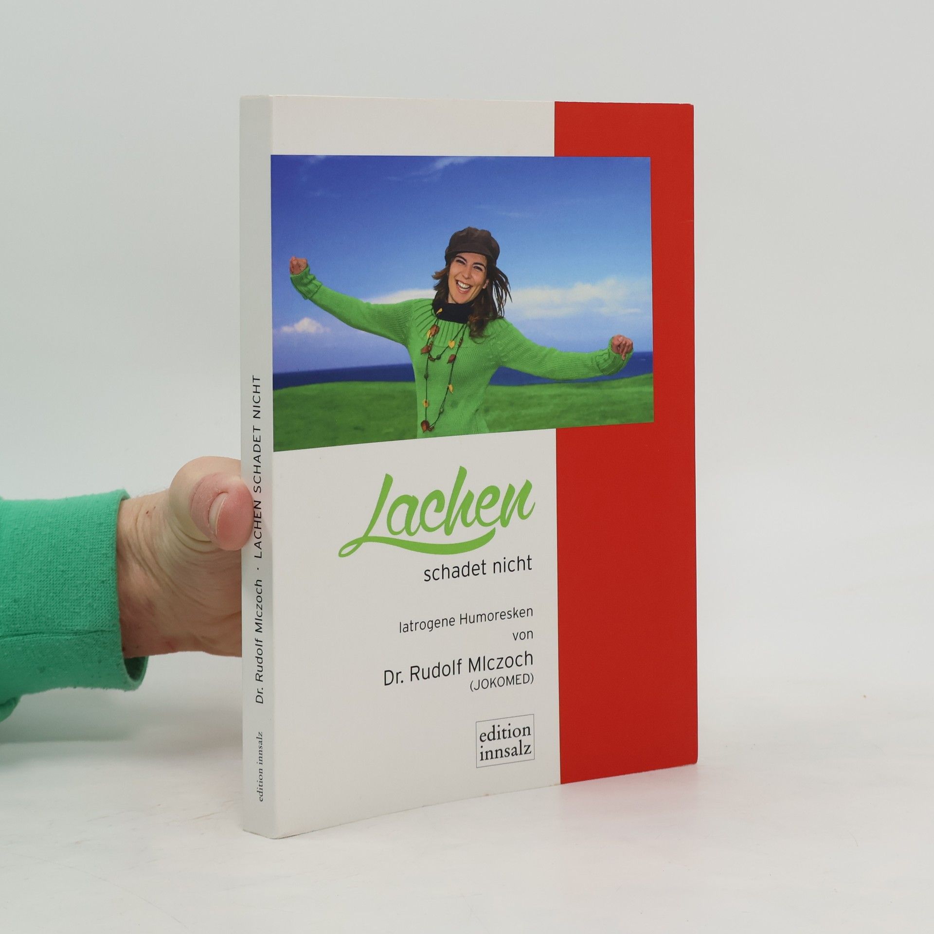 Rudolf Miczoch Lachen schadet nicht