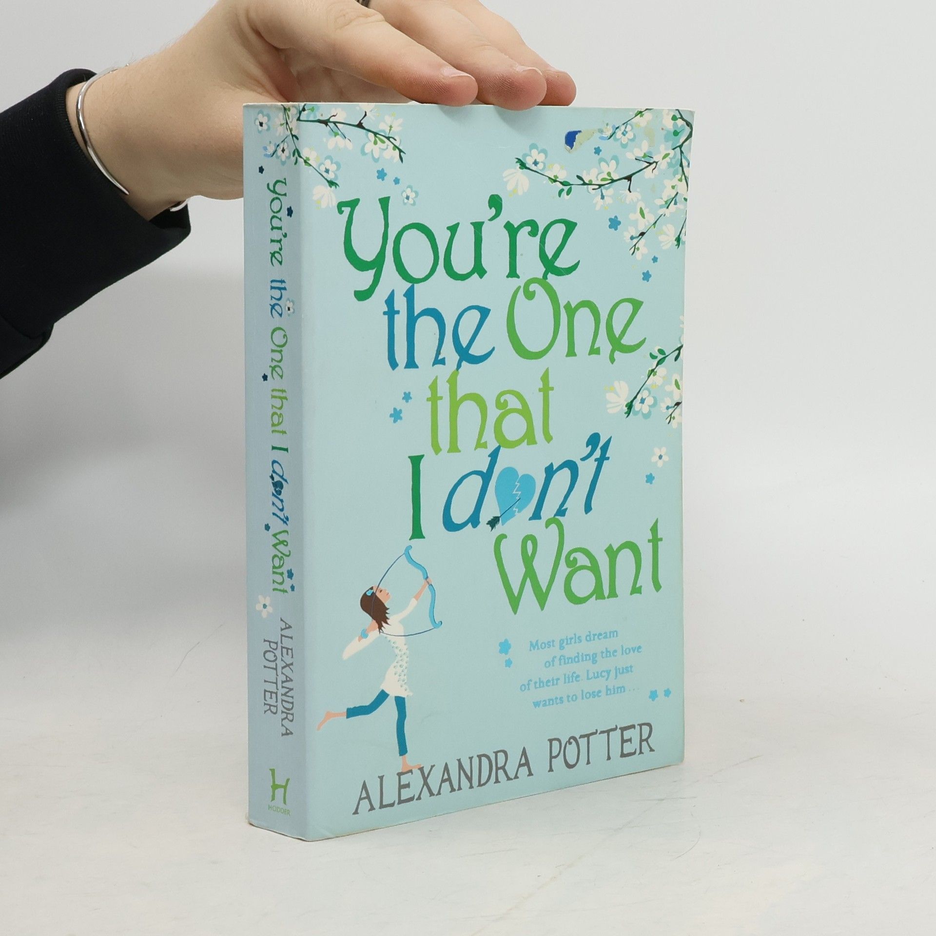 Alexandra Potter You're the One that I don't Want