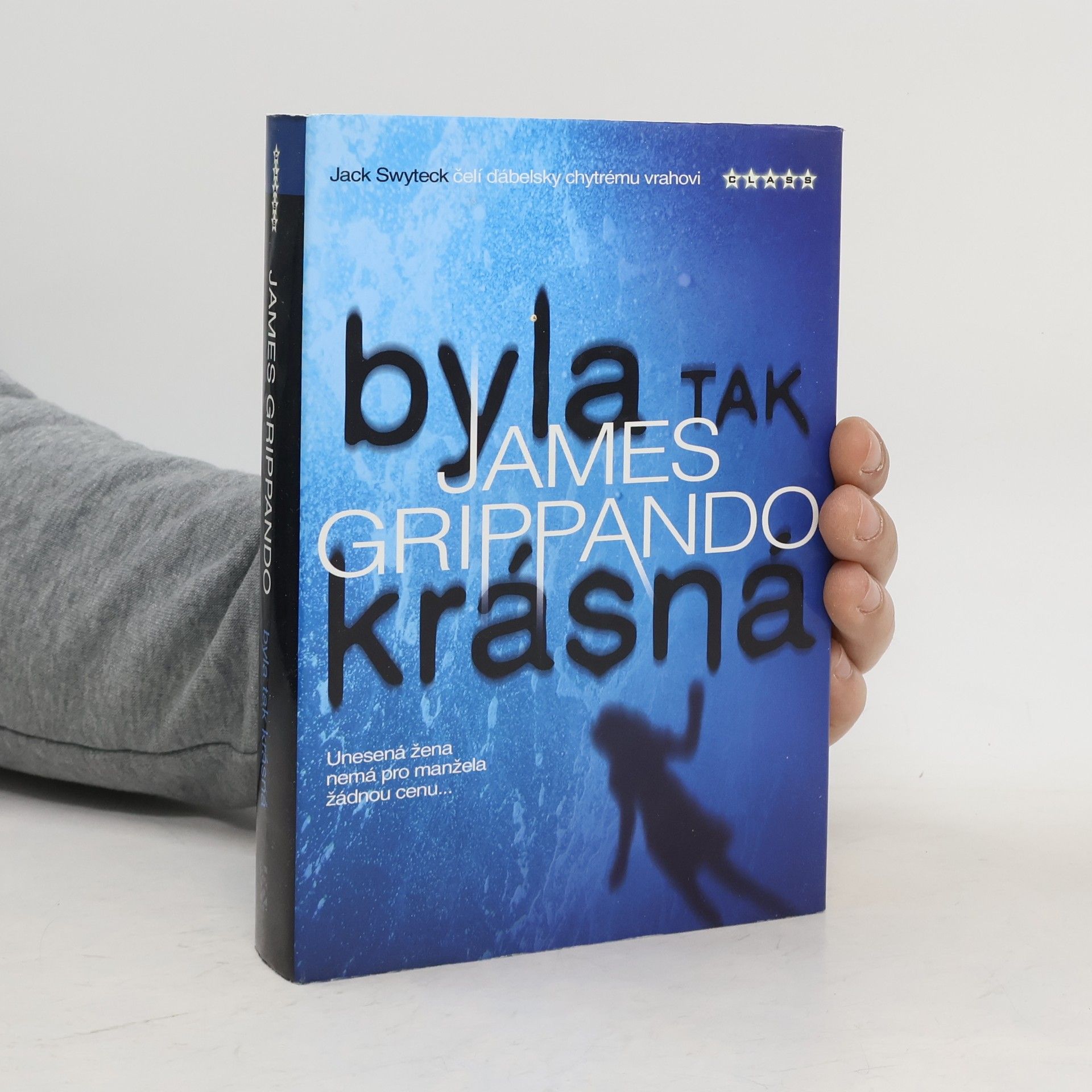 James Grippando Byla tak krásná