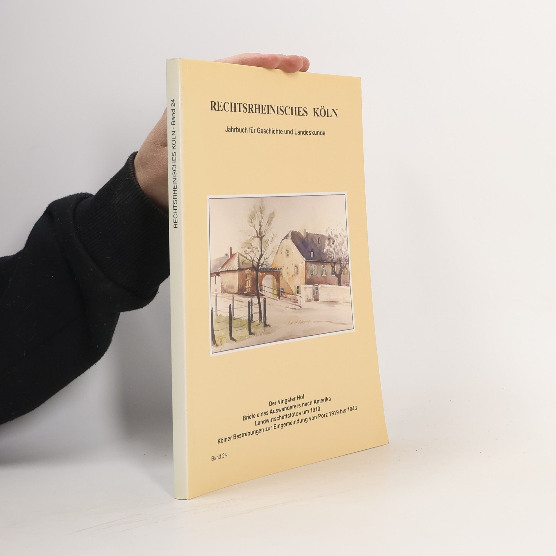 Autores varios Rechtsrheinisches Köln : Jahrbuch für Geschichte und Landeskunde, Band 24