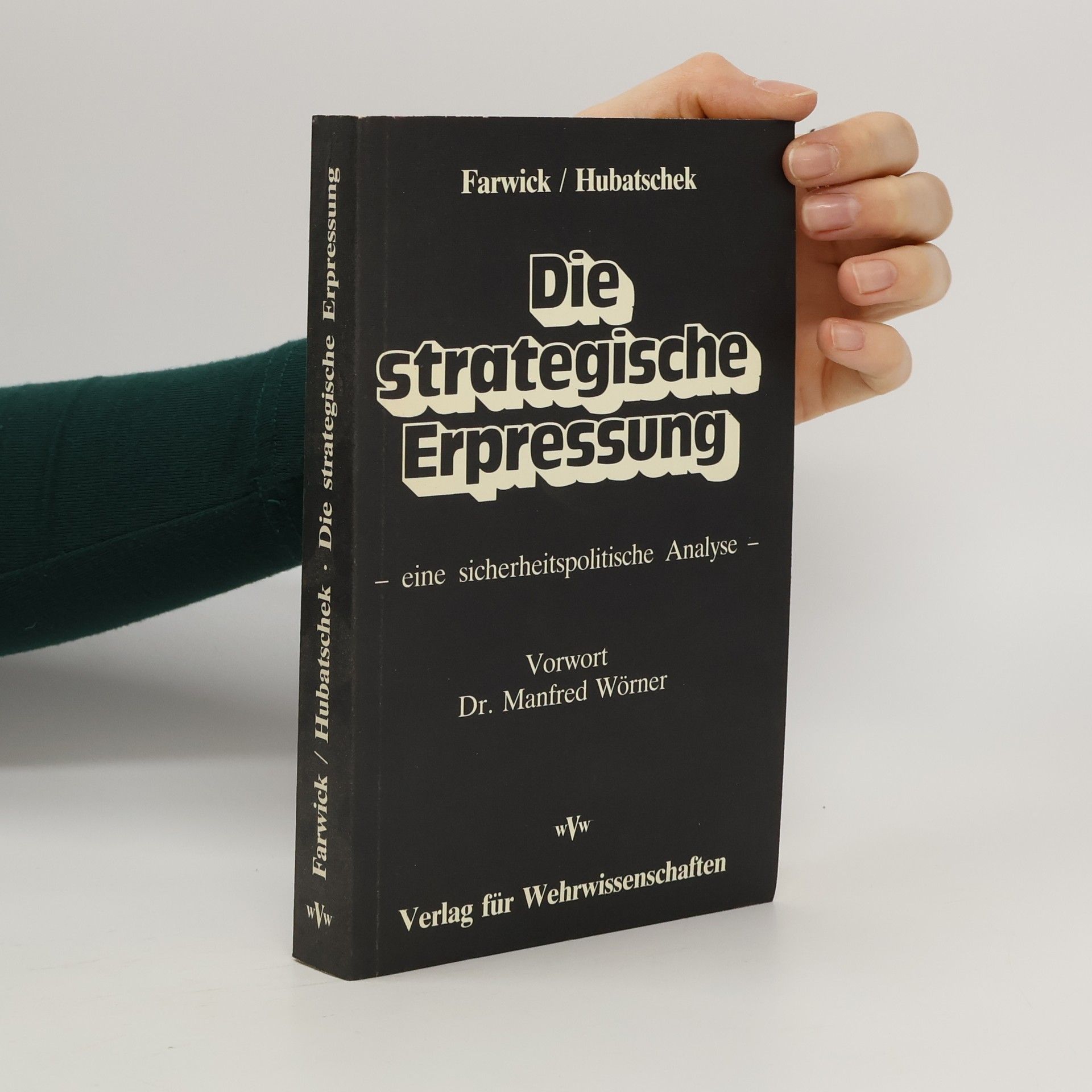 Die strategische Erpressung