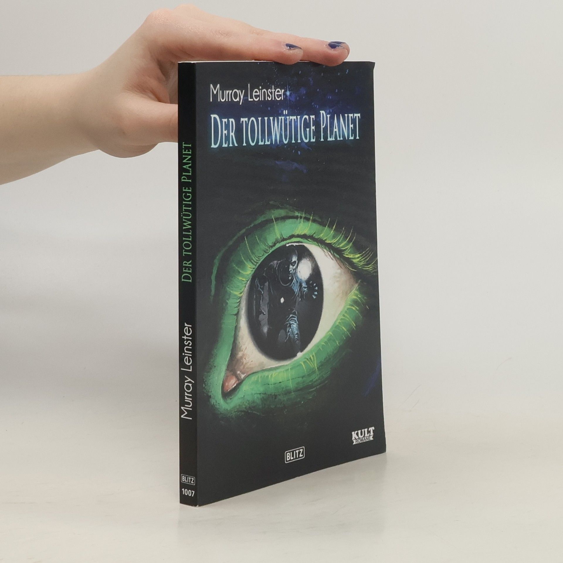 Murray Leinster Der tollwütige Planet