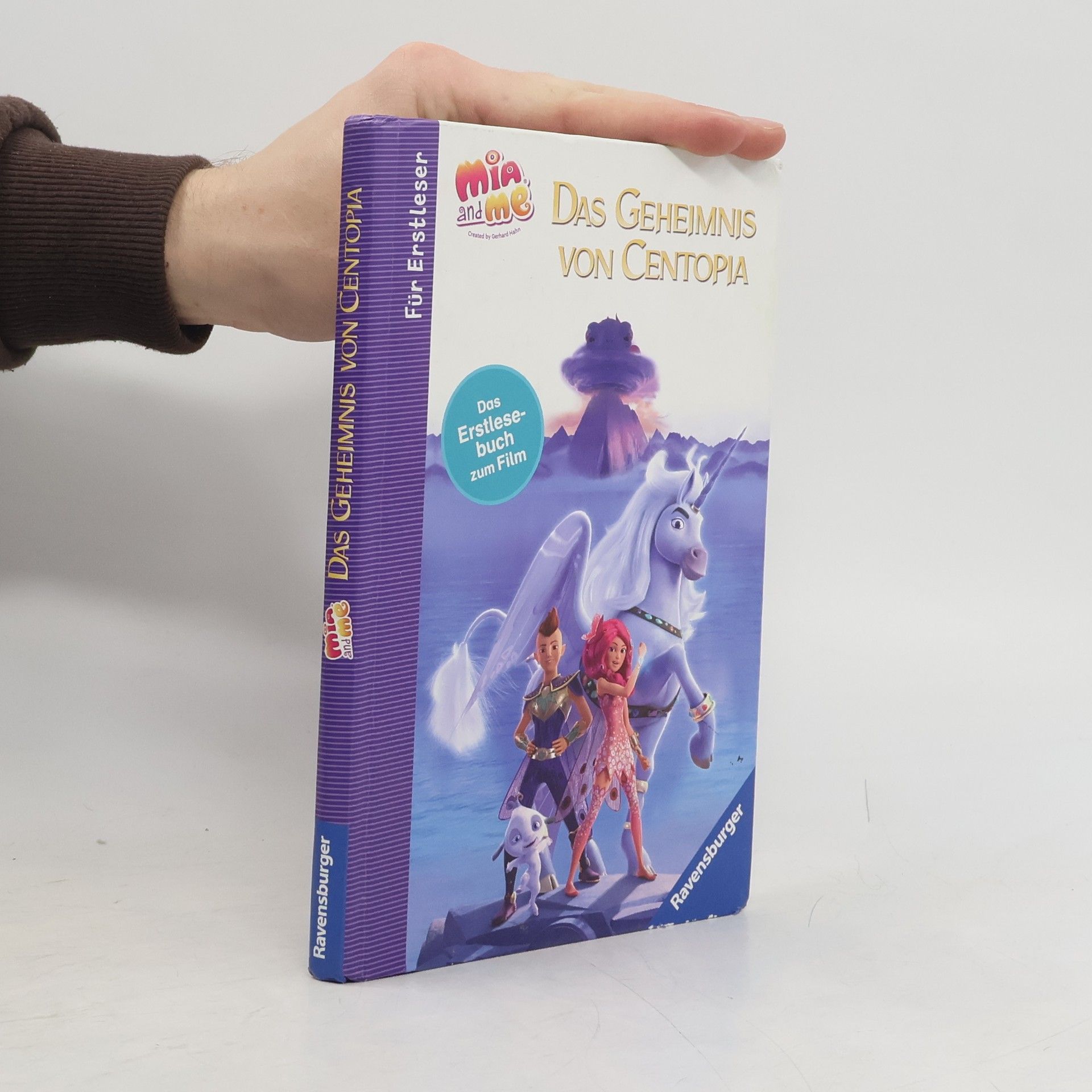 Mia and me - The Hero of Centopia: Das Erstlesebuch zum Film