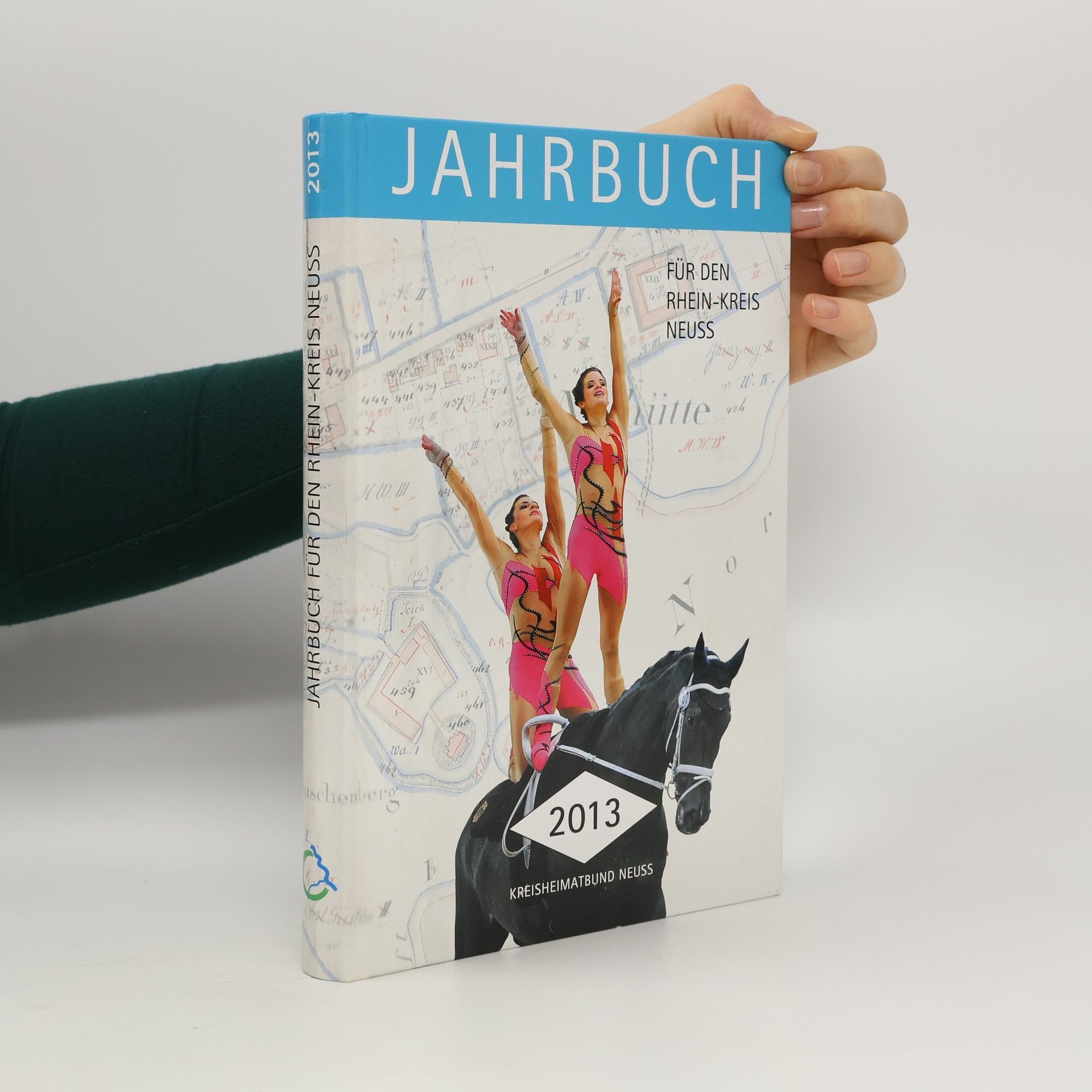 Autorenkollektiv Jahrbuch für den Rhein-Kreis Neuss 2013