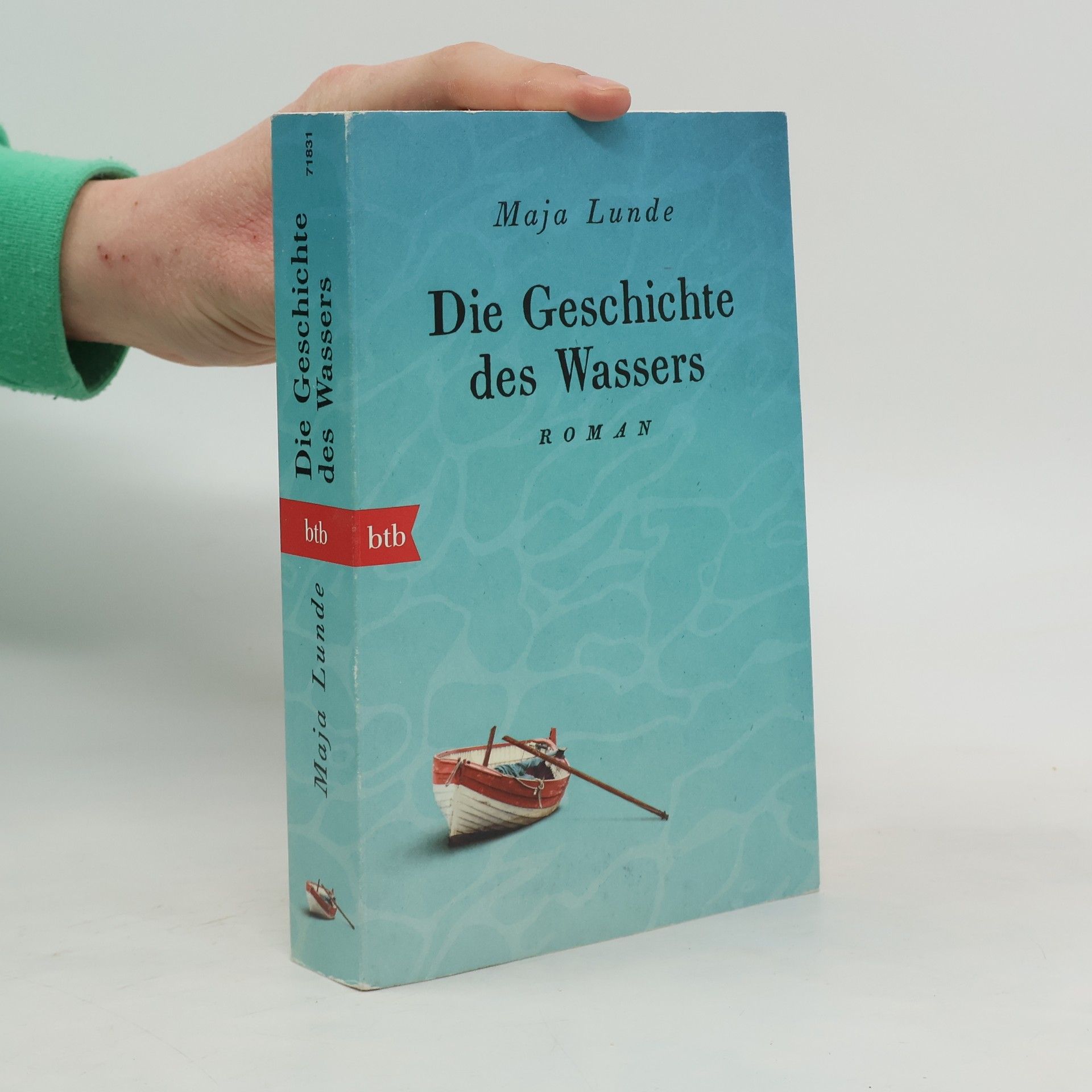 Maja Lunde Die Geschichte des Wassers : Roman