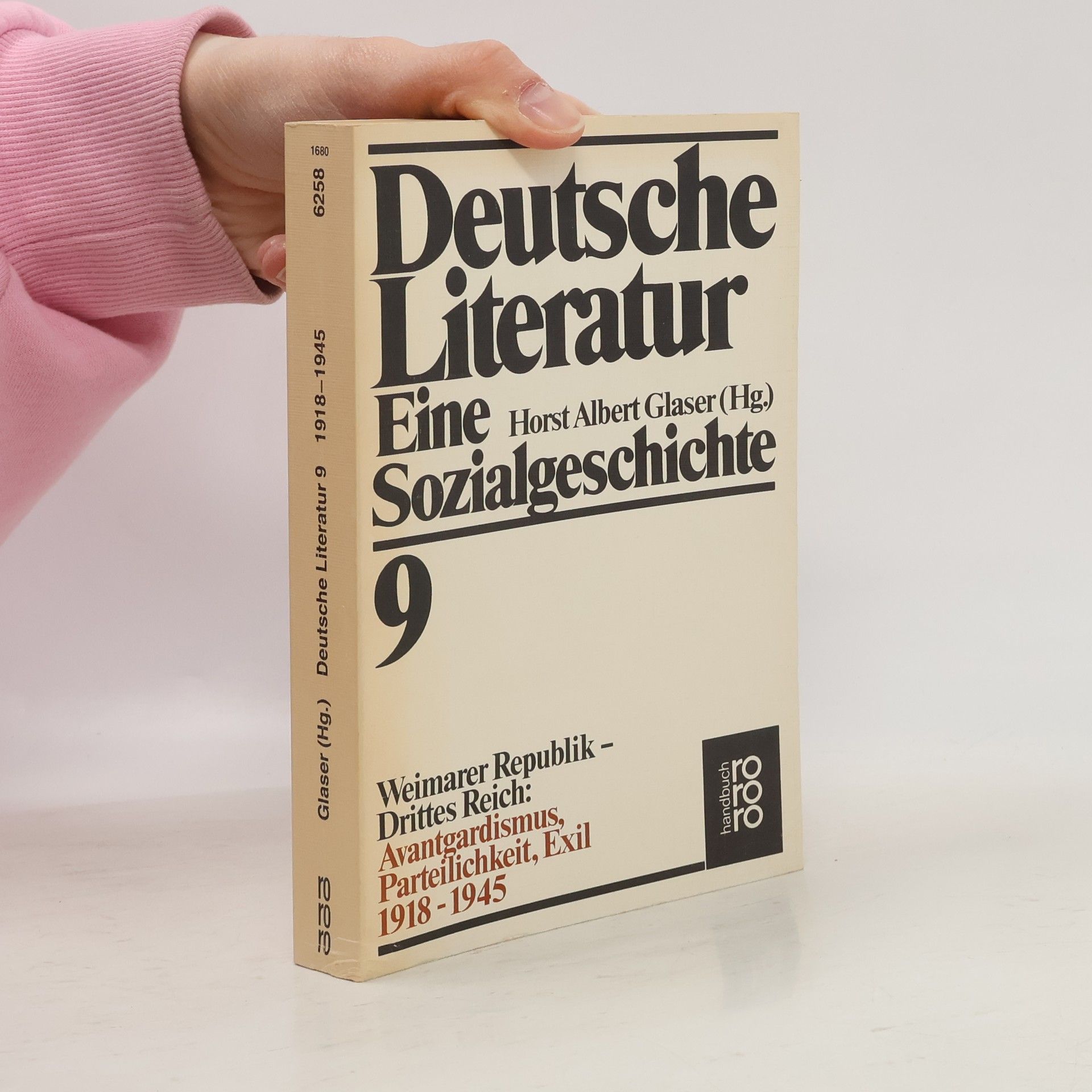 Deutsche Literatur. Eine Sozialgeschichte. Band 9, Weimarer Republik - Drittes Reich: Avantgardismus, Parteilichkeit, Exil 1918-1945