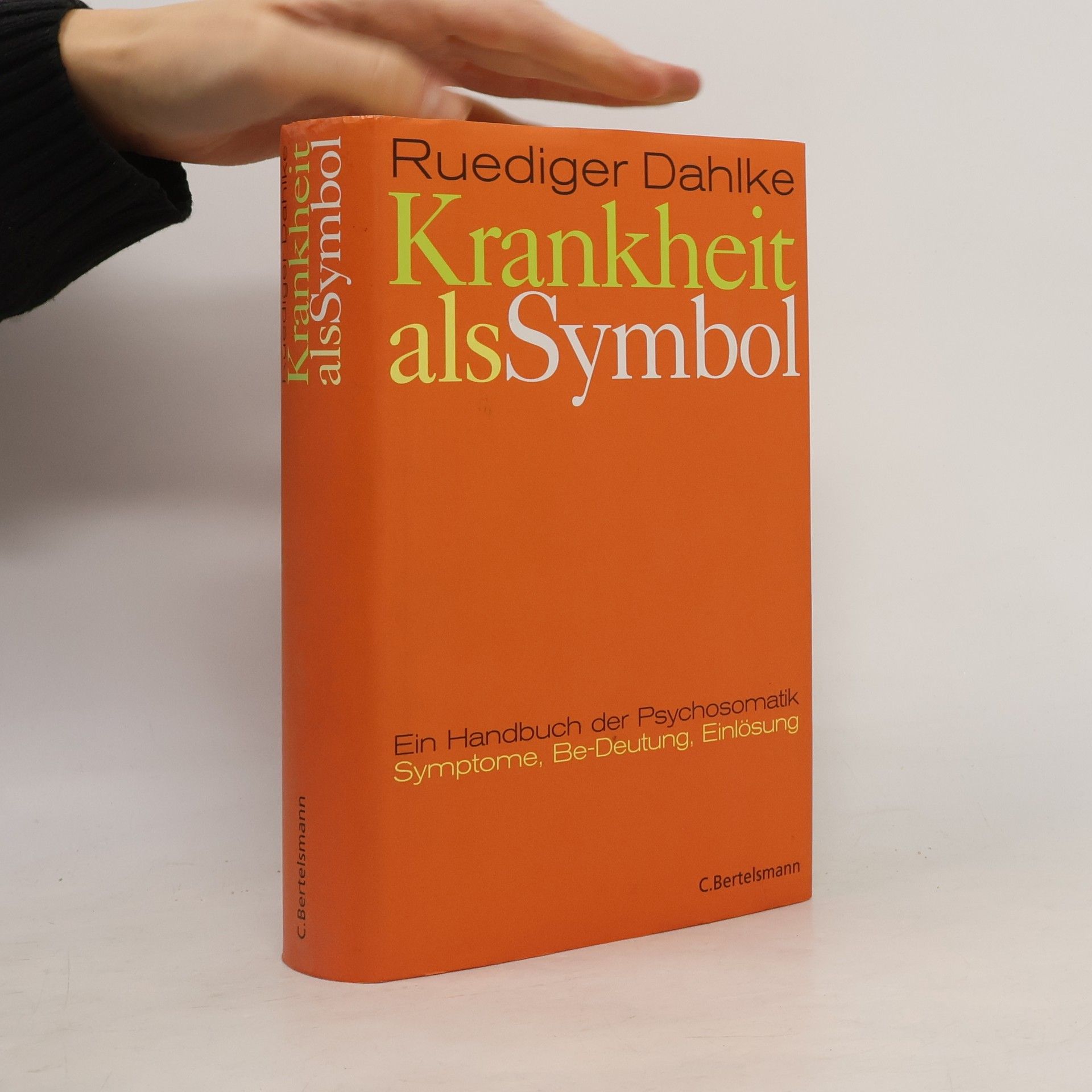 Ruediger Dahlke Krankheit als Symbol